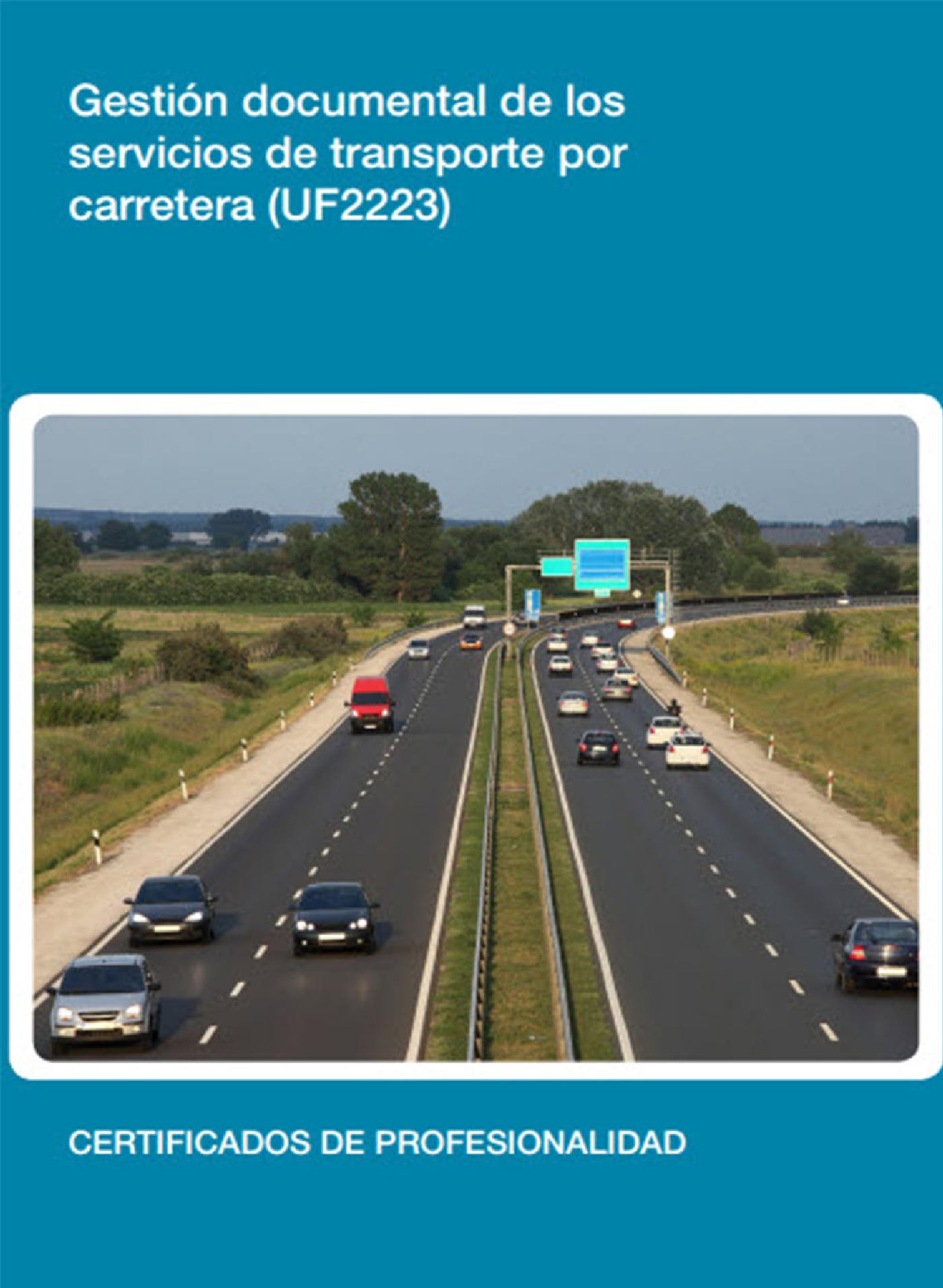 UF2223 - GESTIÓN DOCUMENTAL DE LOS SERVICIOS DE TRANSPORTE POR CARRETERA