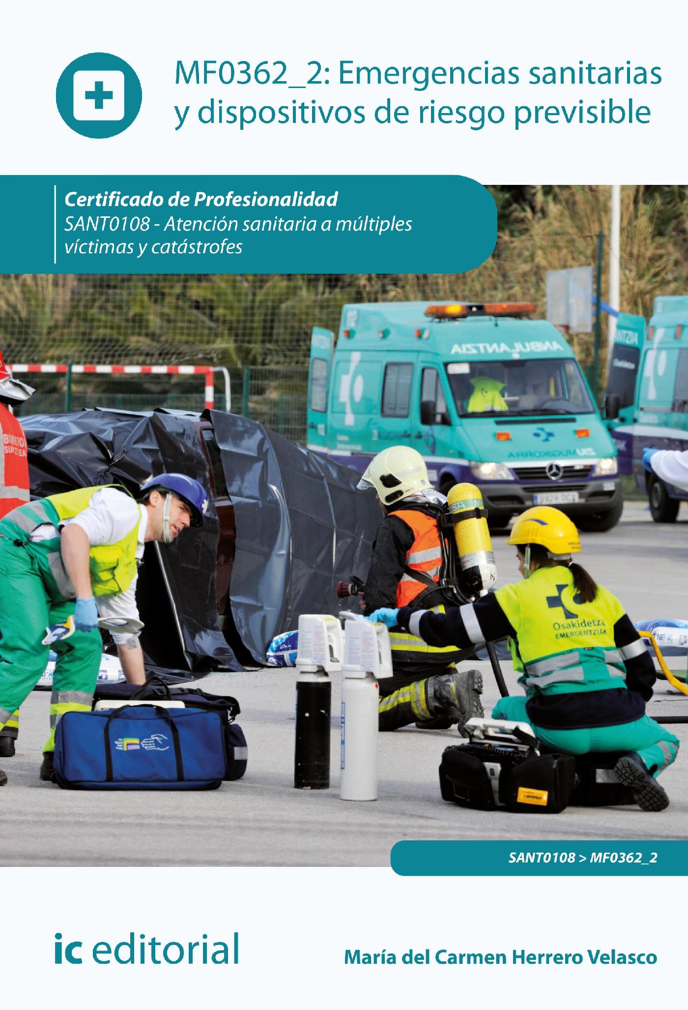 EMERGENCIAS SANITARIAS Y DISPOSITIVOS DE RIESGO PREVISIBLE. SANT0108