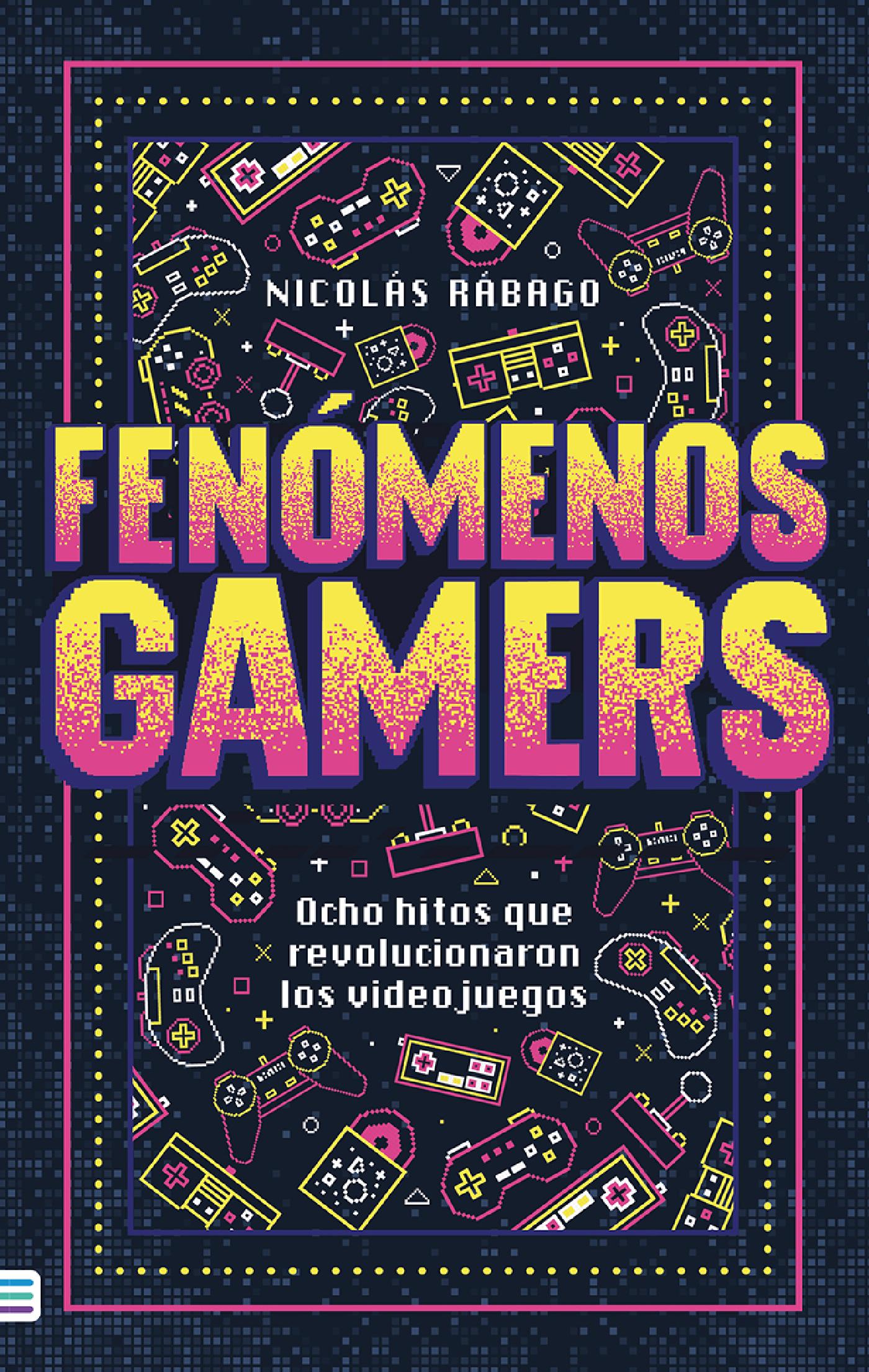 FENÓMENOS GAMERS