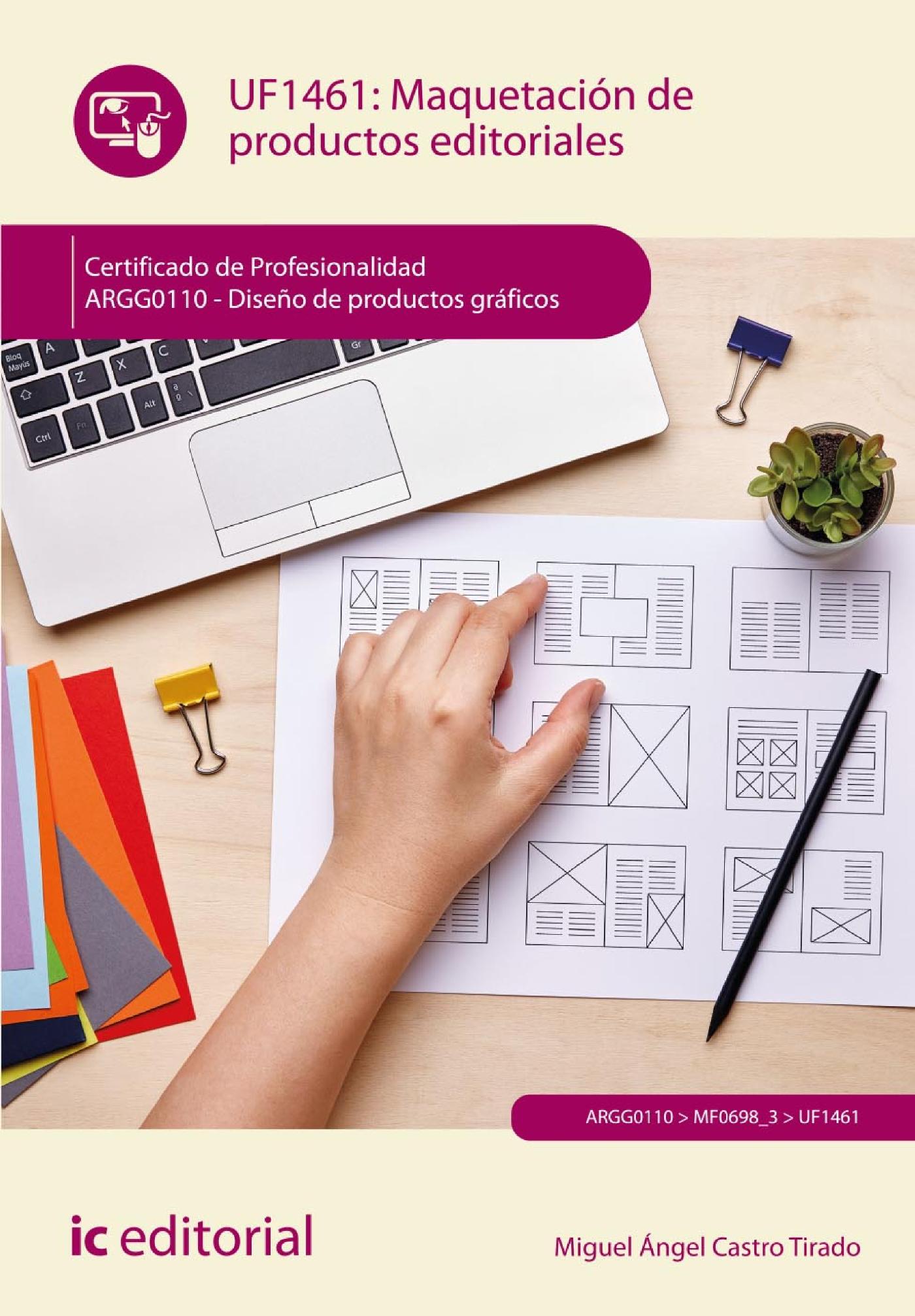 MAQUETACIÓN DE PRODUCTOS EDITORIALES. ARGG0110