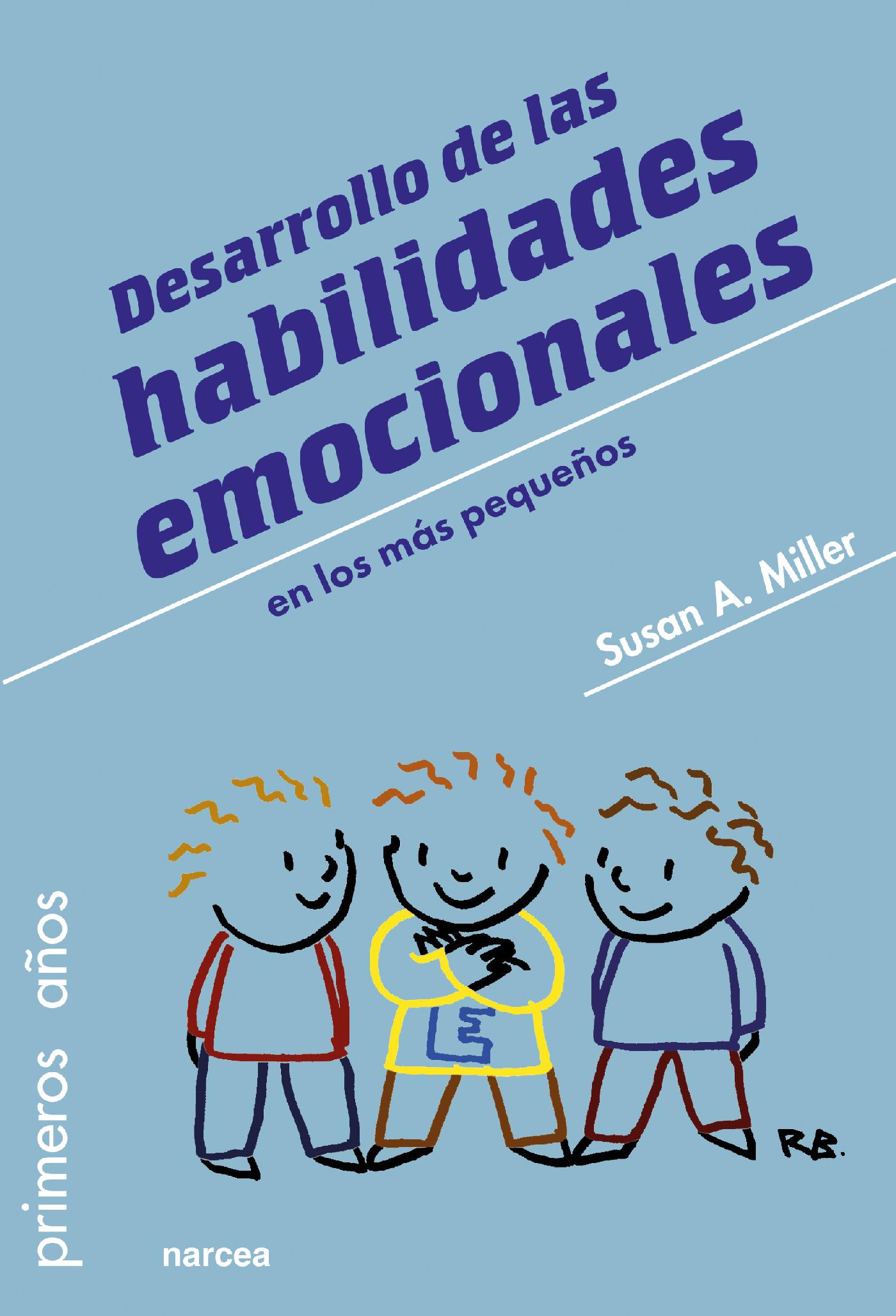 DESARROLLO DE LAS HABILIDADES EMOCIONALES EN LOS MÁS PEQUEÑOS