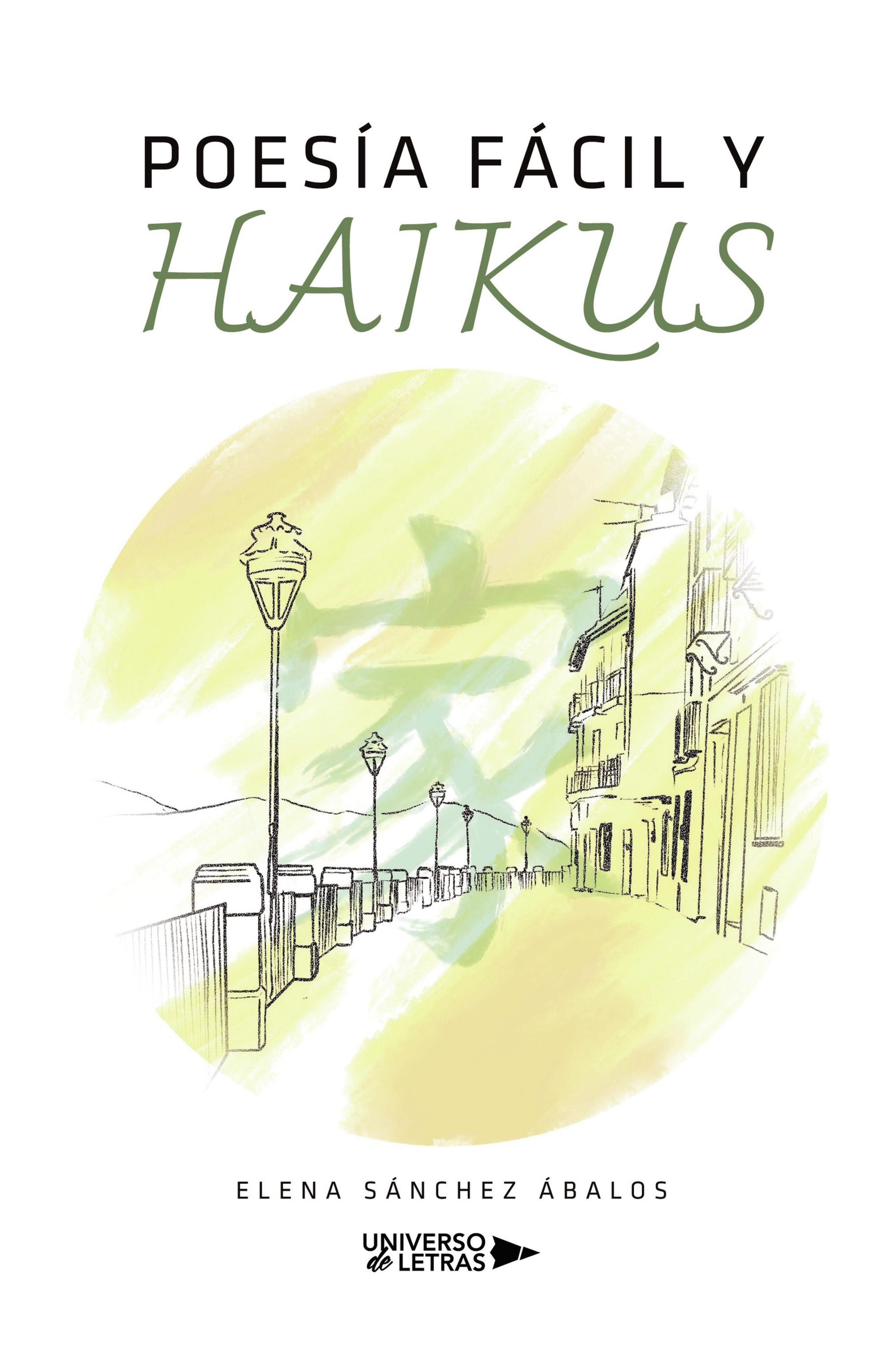 POESÍA FÁCIL Y HAIKUS