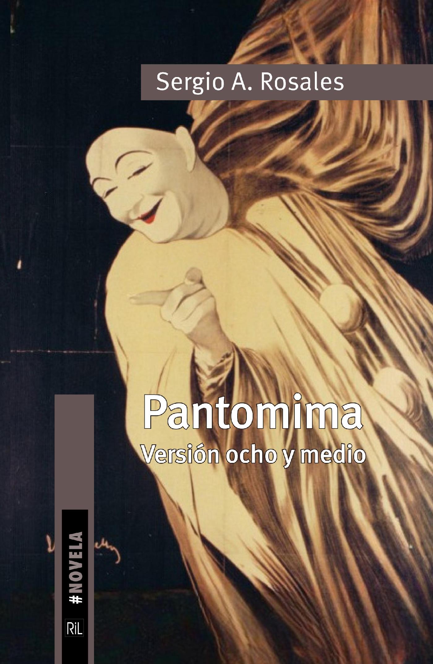 PANTOMIMA. VERSIÓN OCHO Y MEDIO