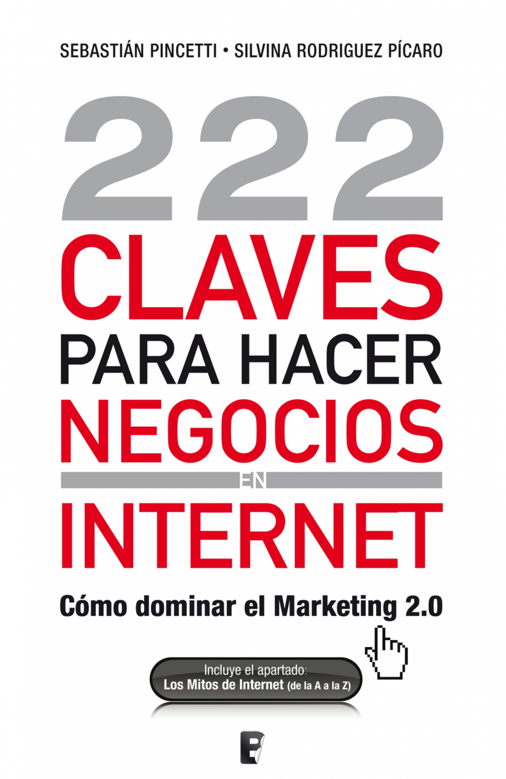 222 CLAVES PARA HACER NEGOCIOS EN INTERNET