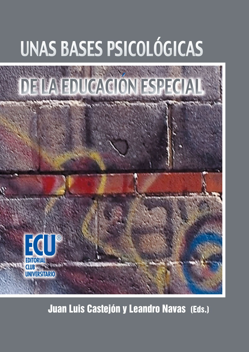 UNAS BASES PSICOLÓGICAS DE LA EDUCACIÓN ESPECIAL (5ª ED.)