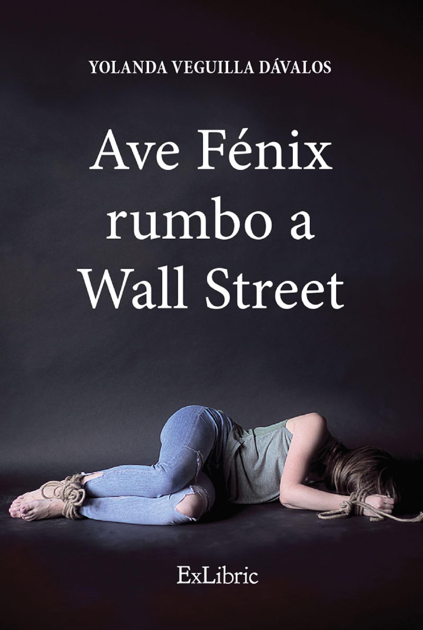 AVE FÉNIX RUMBO A WALL STREET
