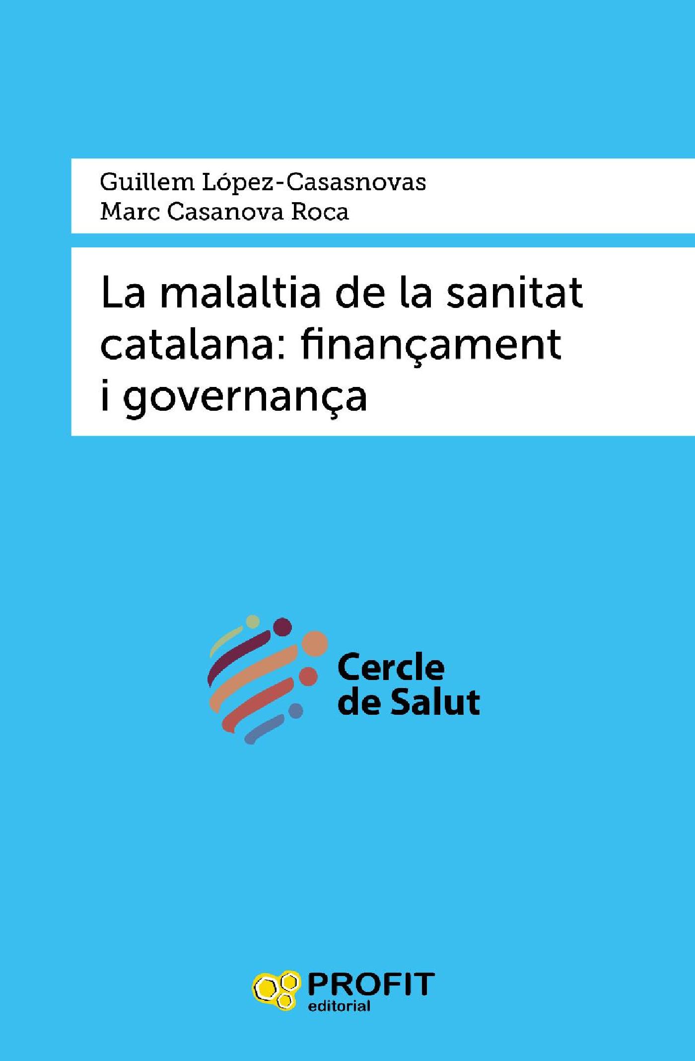 LA MALALTIA DE LA SANITAT CATALANA. EBOOKS.