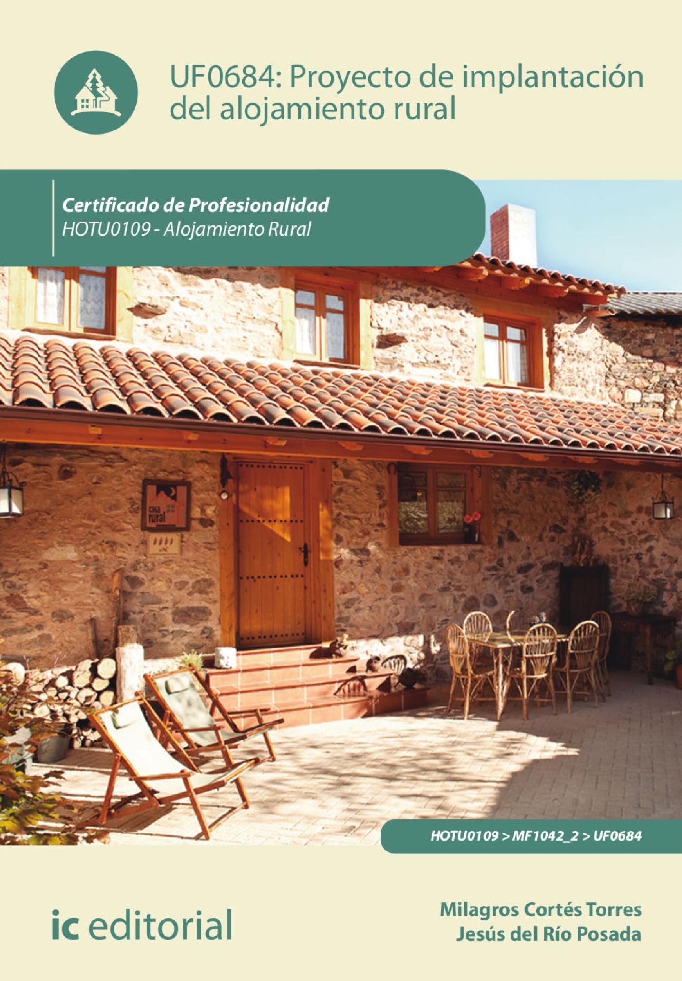 PROYECTO DE IMPLANTACIÓN DEL ALOJAMIENTO RURAL. HOTU0109