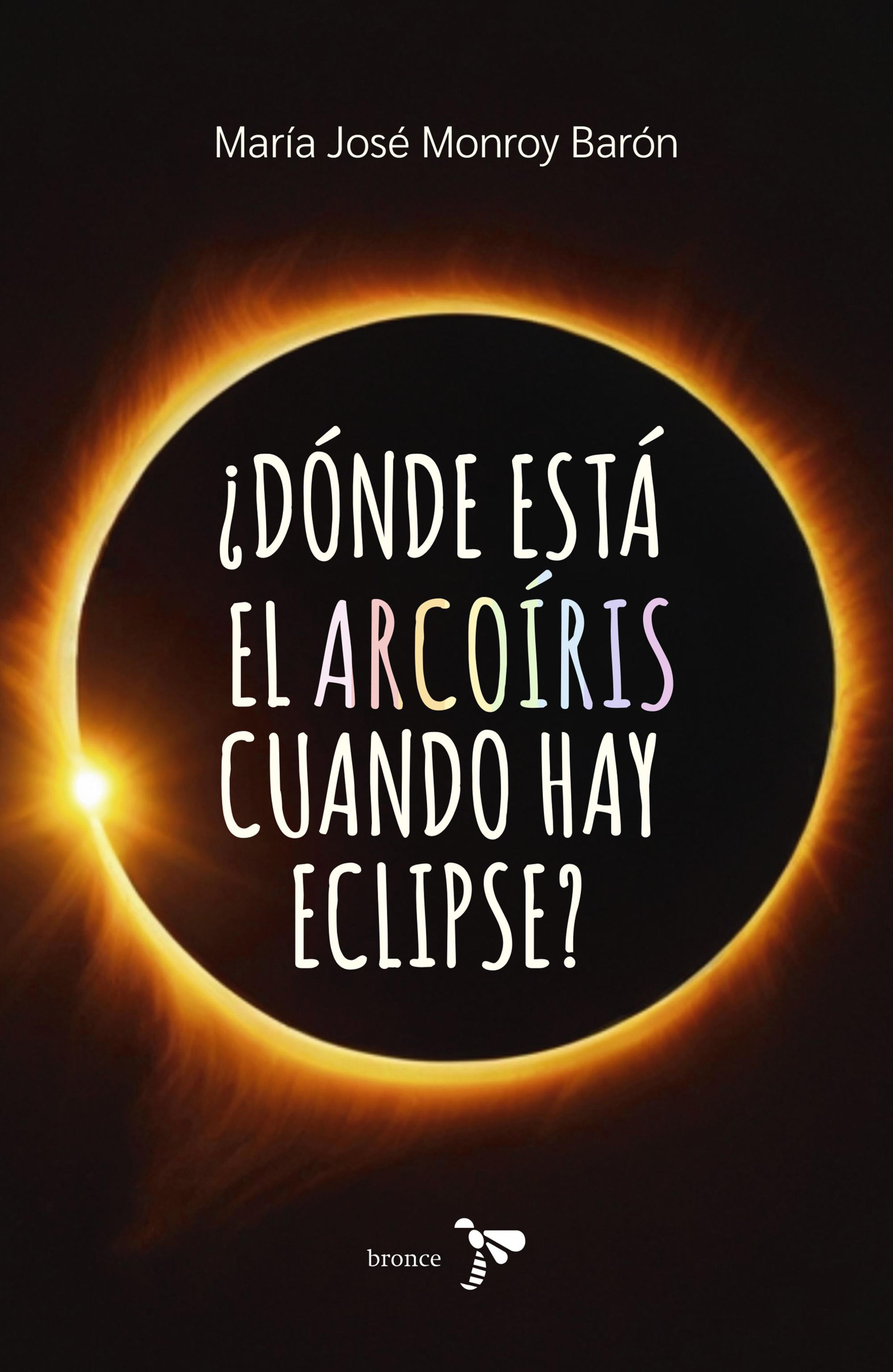 ¿DÓNDE ESTÁ EL ARCOÍRIS CUANDO HAY ECLIPSE?