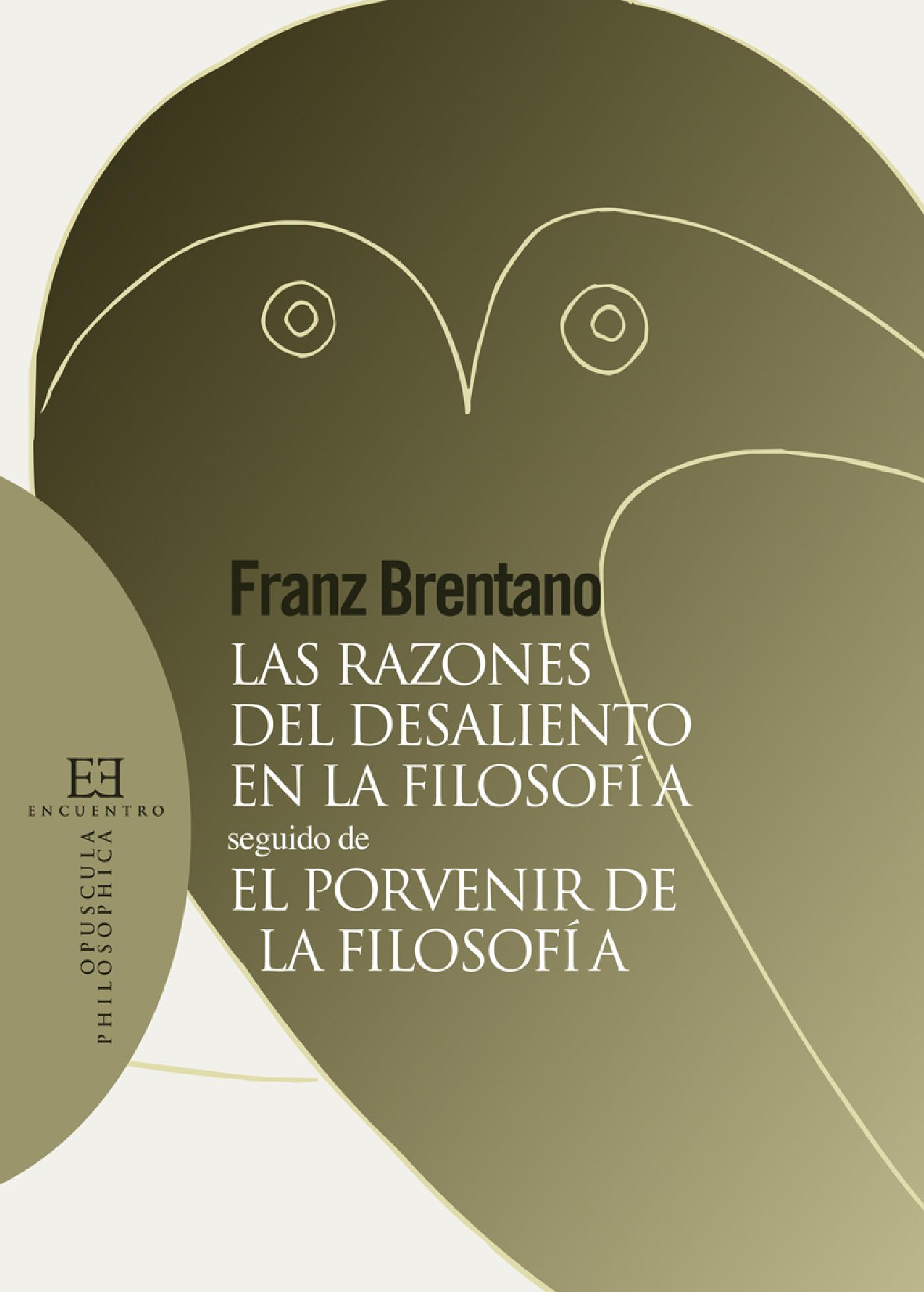 LAS RAZONES DEL DESALIENTO EN LA FILOSOFÍA 