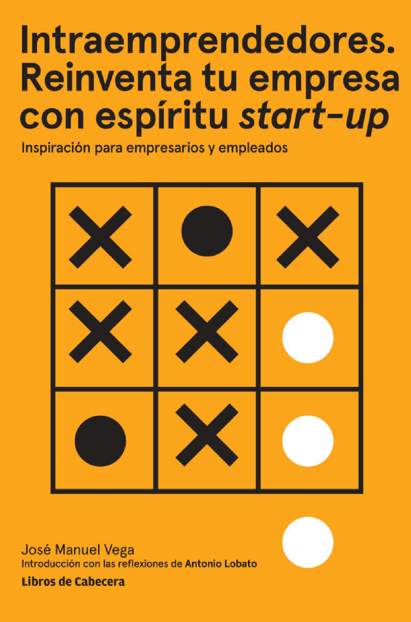 INTRAEMPRENDEDORES. REINVENTA TU EMPRESA CON ESPÍRITU START-UP