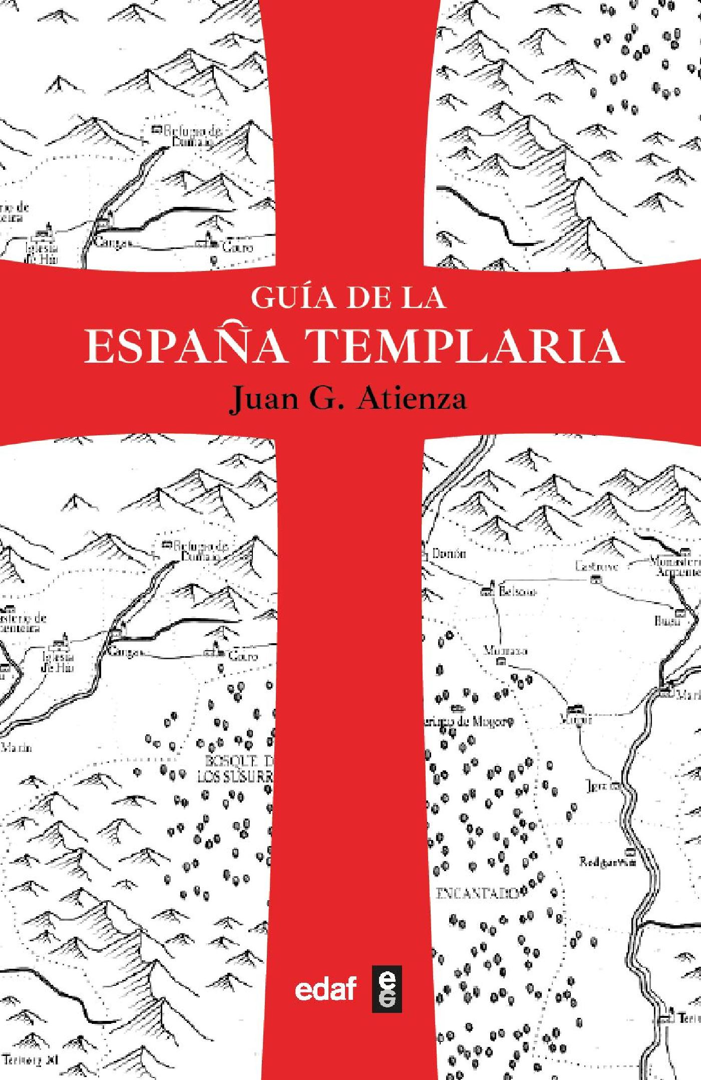 GUÍA DE LA ESPAÑA TEMPLARIA
