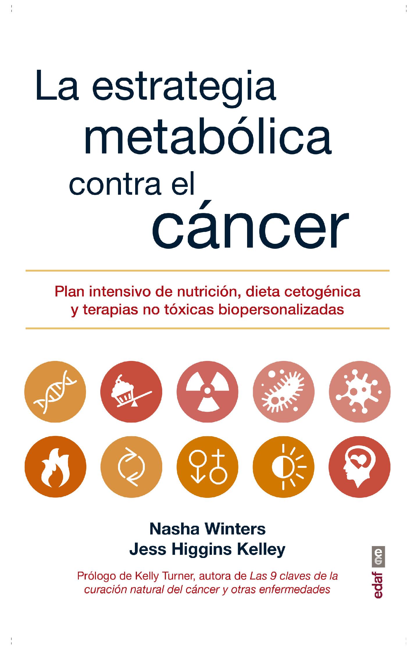 LA ESTRATEGIA METABÓLICA CONTRA EL CÁNCER