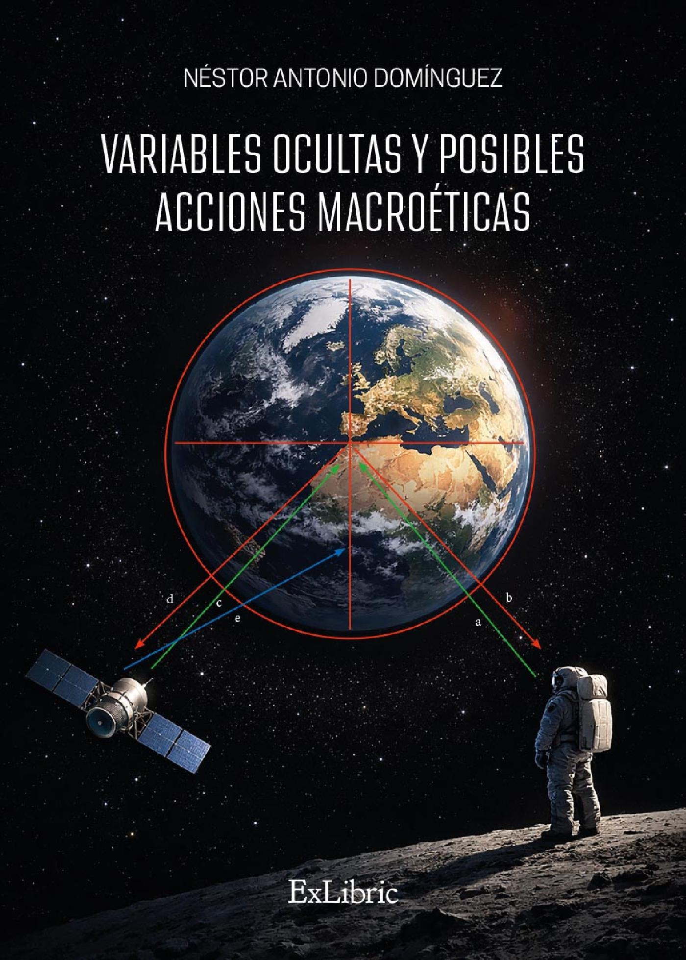 VARIABLES OCULTAS Y POSIBLES ACCIONES MACROÉTICAS