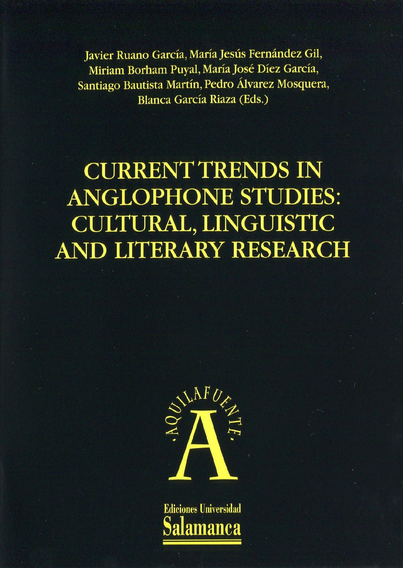 CURRENT TRENDS IN ANGLOPHONE STUDIES: