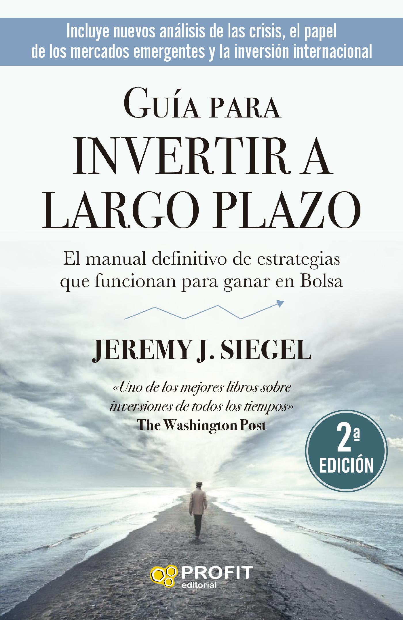 GUÍA PARA INVERTIR A LARGO PLAZO. N.E.