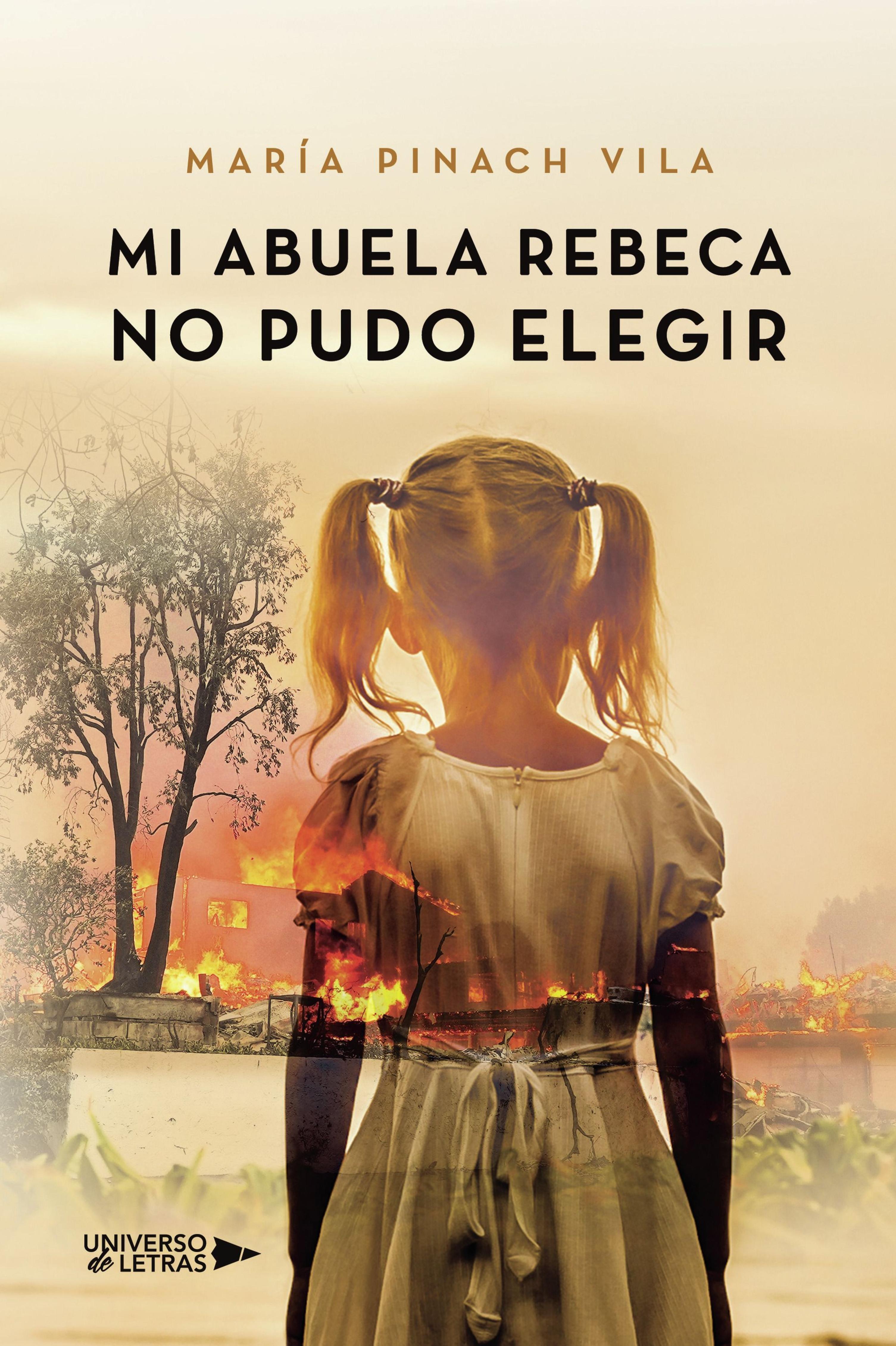 MI ABUELA REBECA NO PUDO ELEGIR