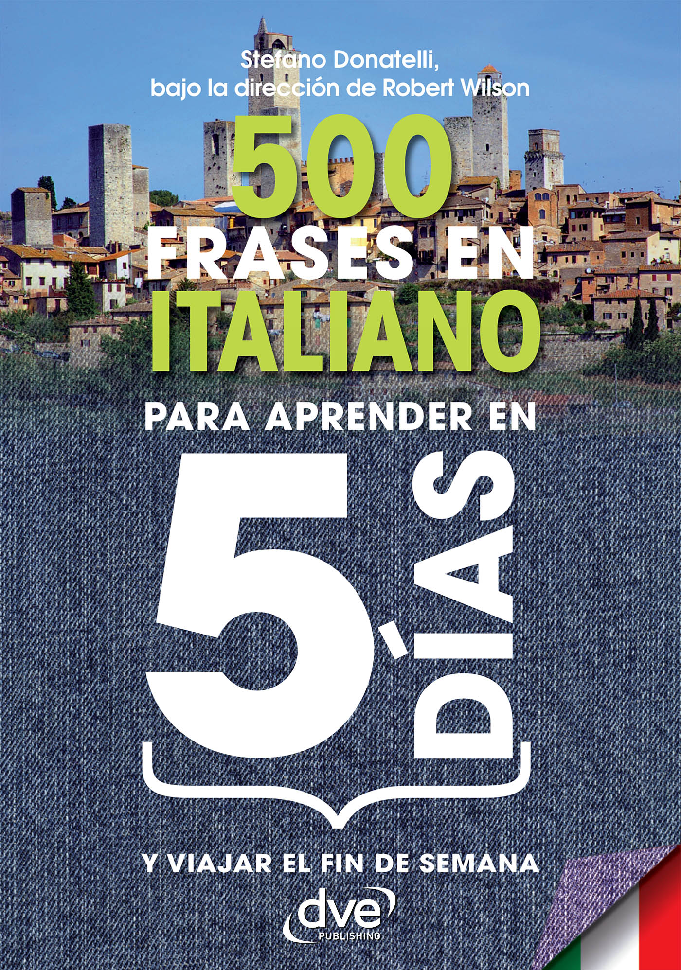 500 FRASES EN ITALIANO PARA APRENDER EN 5 DÍAS