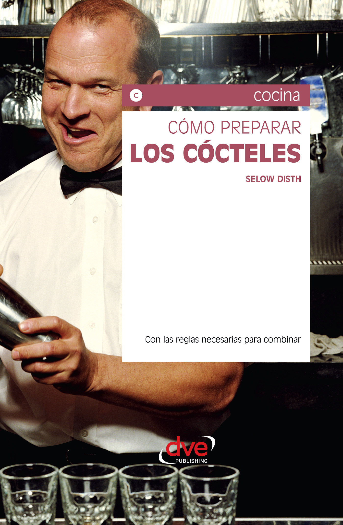 CÓMO PREPARAR LOS CÓCTELES
