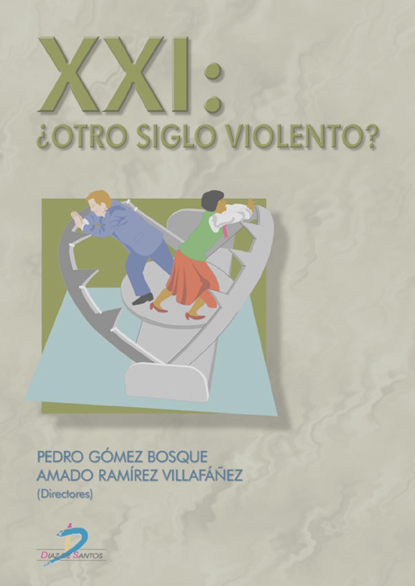 XXI: ?OTRO SIGLO VIOLENTO?