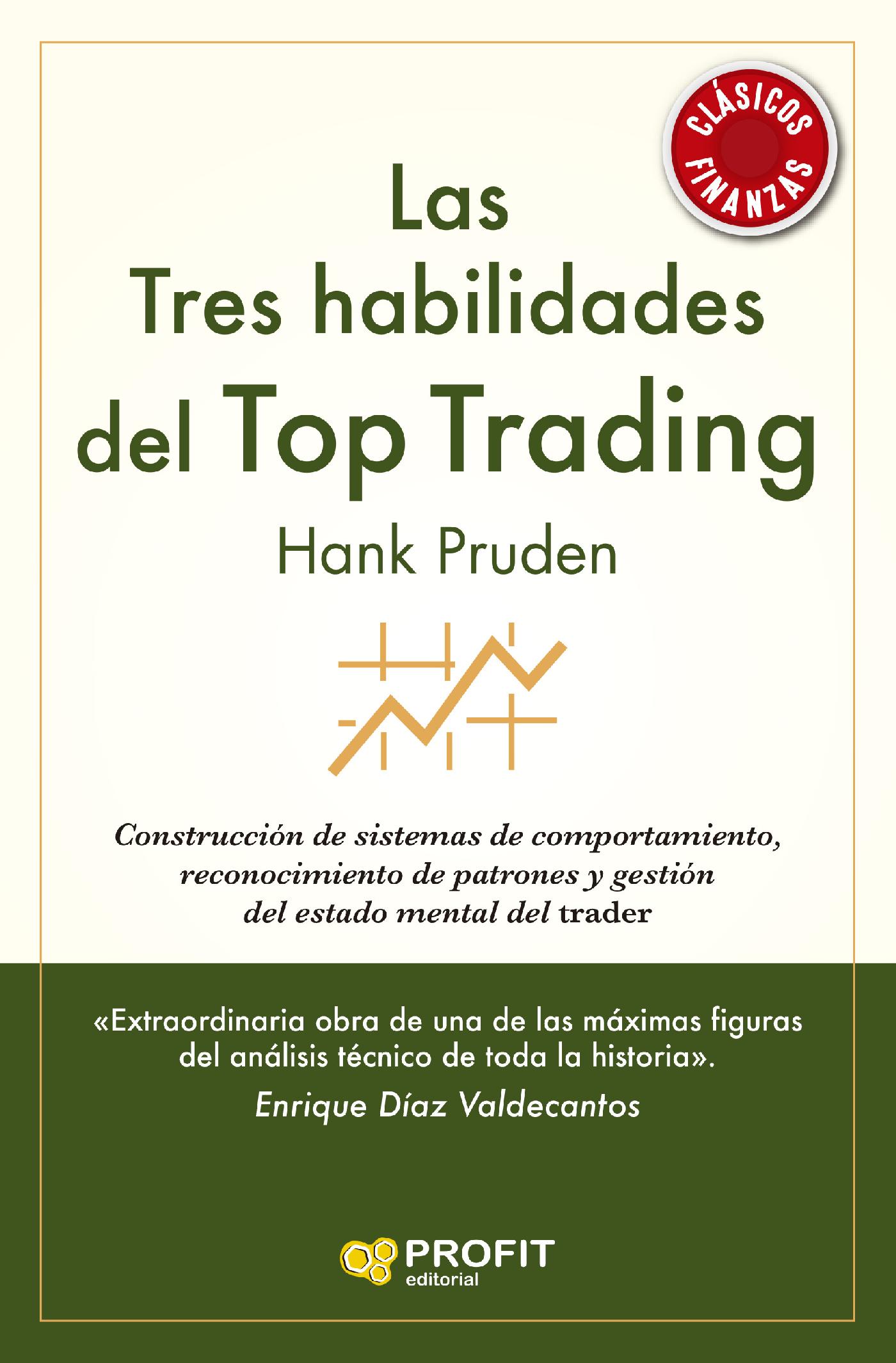 LAS TRES HABILIDADES DEL TOP TRADING