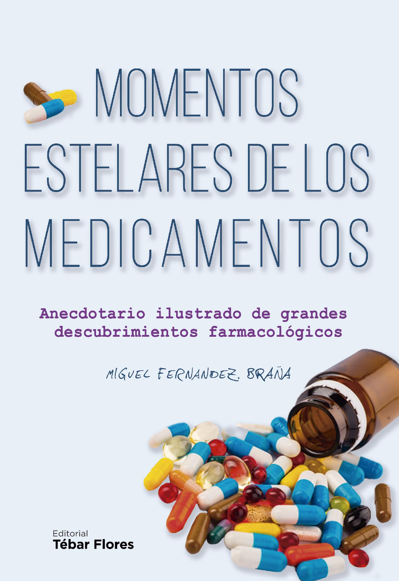 MOMENTOS ESTELARES DE LOS MEDICAMENTOS
