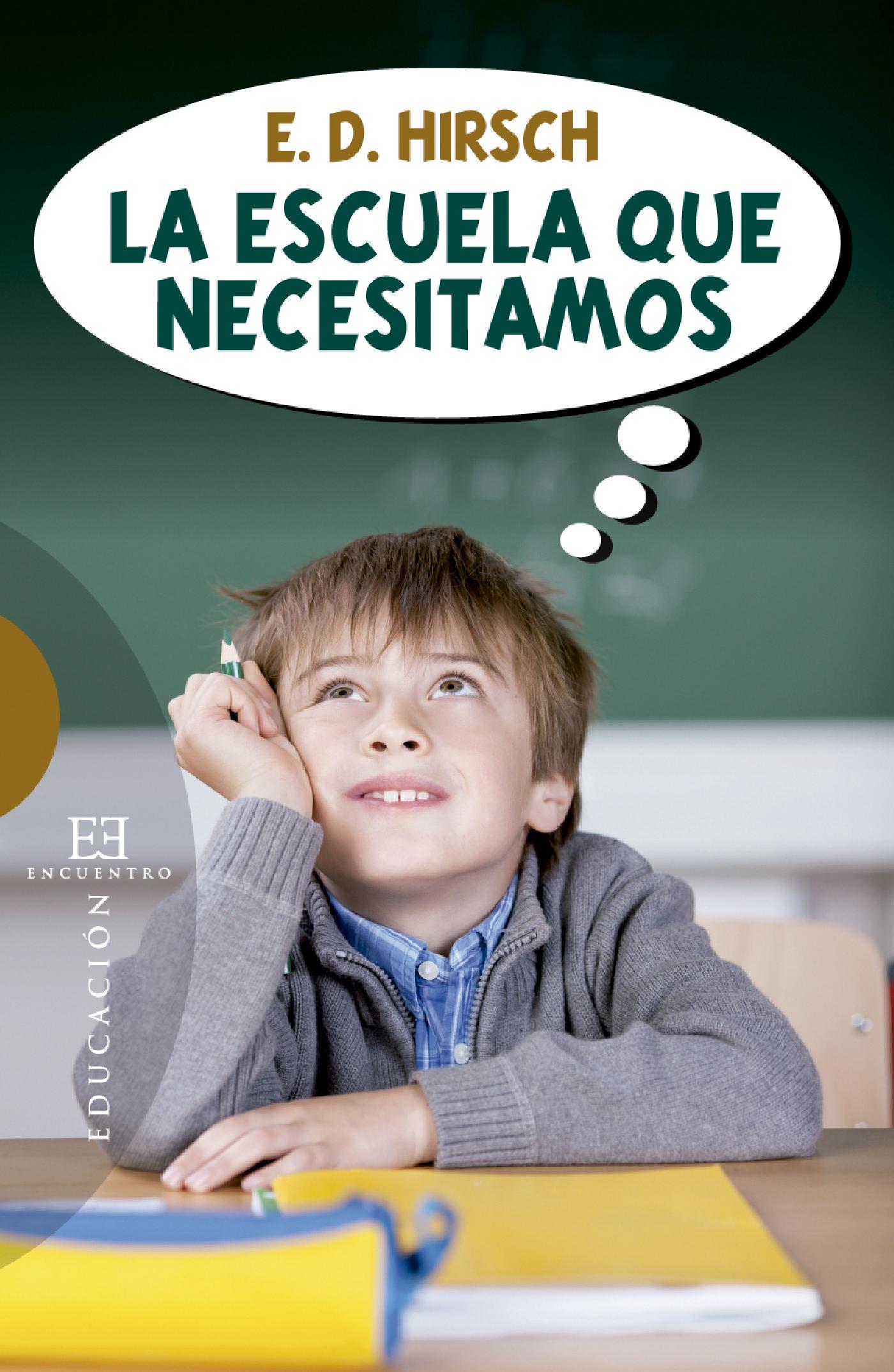 LA ESCUELA QUE NECESITAMOS 