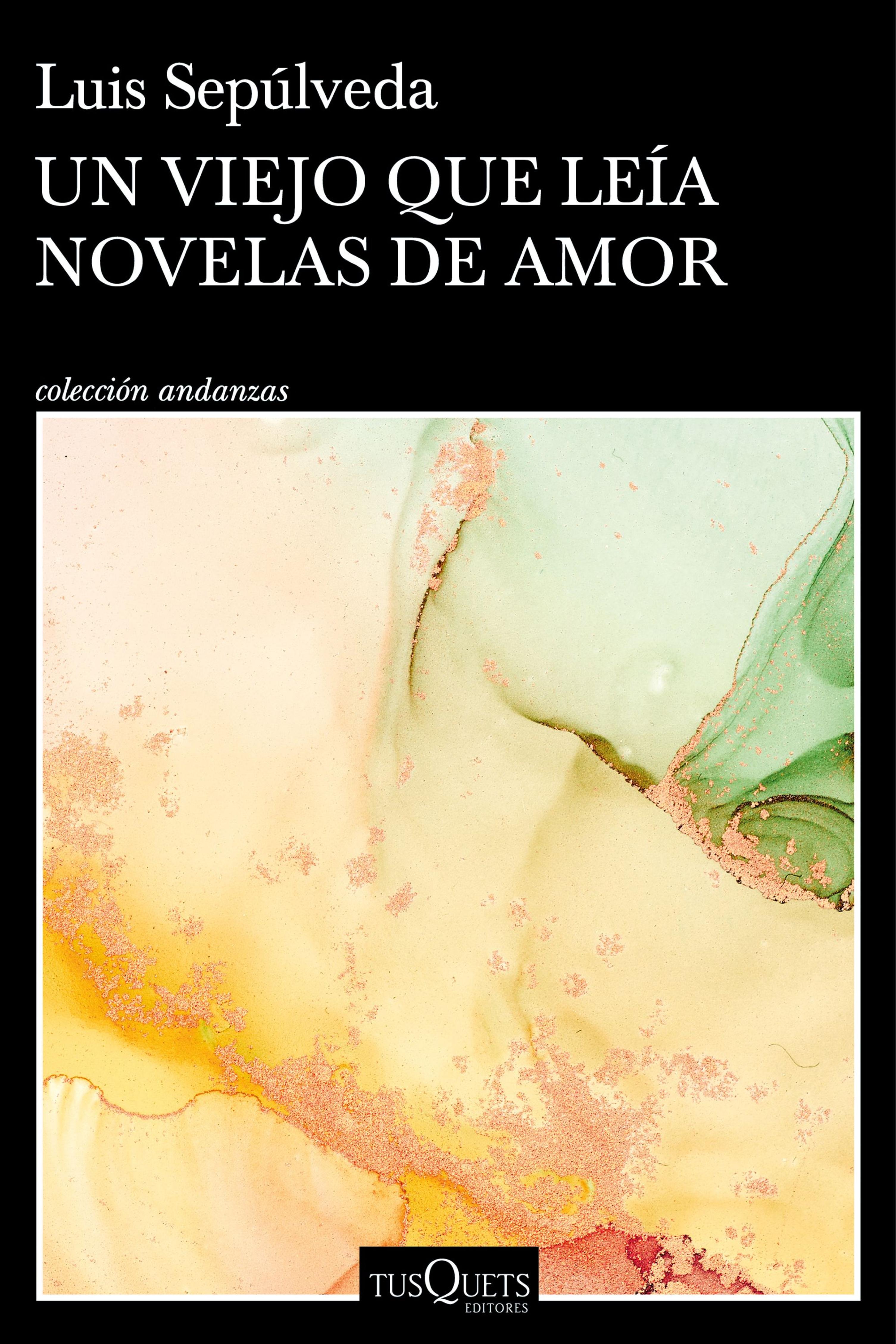 UN VIEJO QUE LEÍA NOVELAS DE AMOR