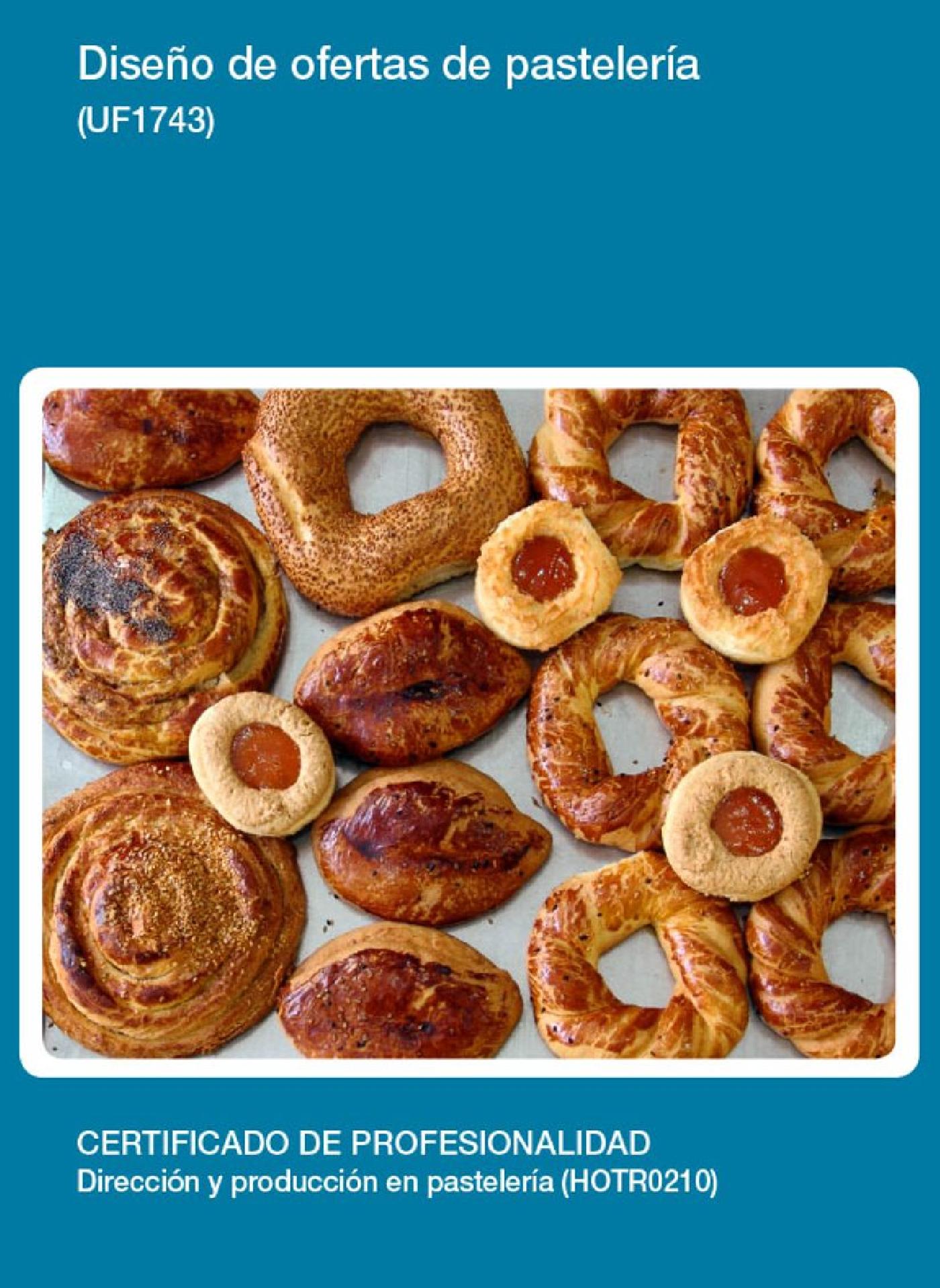 UF1743 - DISEÑO DE OFERTAS DE PASTELERÍA