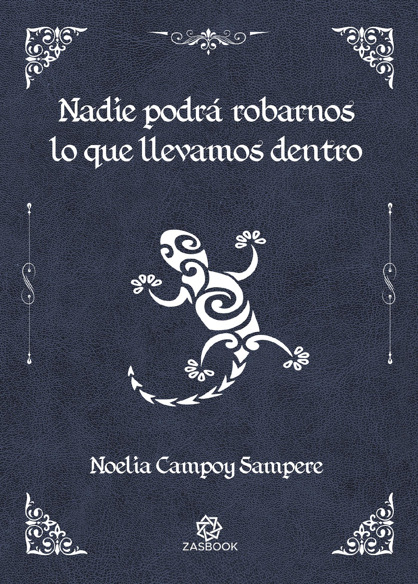NADIE PODRÁ ROBARNOS LO QUE LLEVAMOS DENTRO