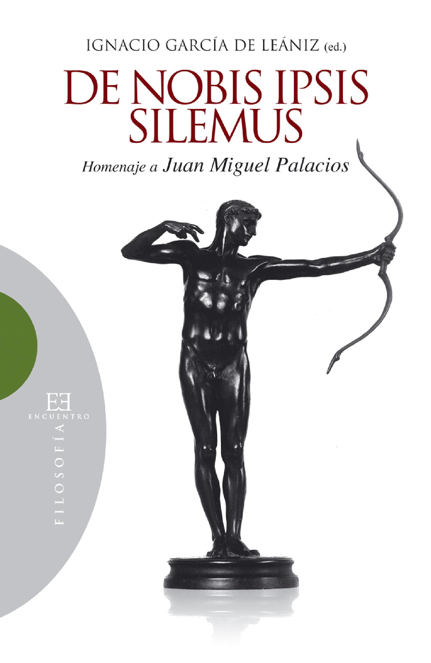 DE NOBIS IPSIS SILEMUS 