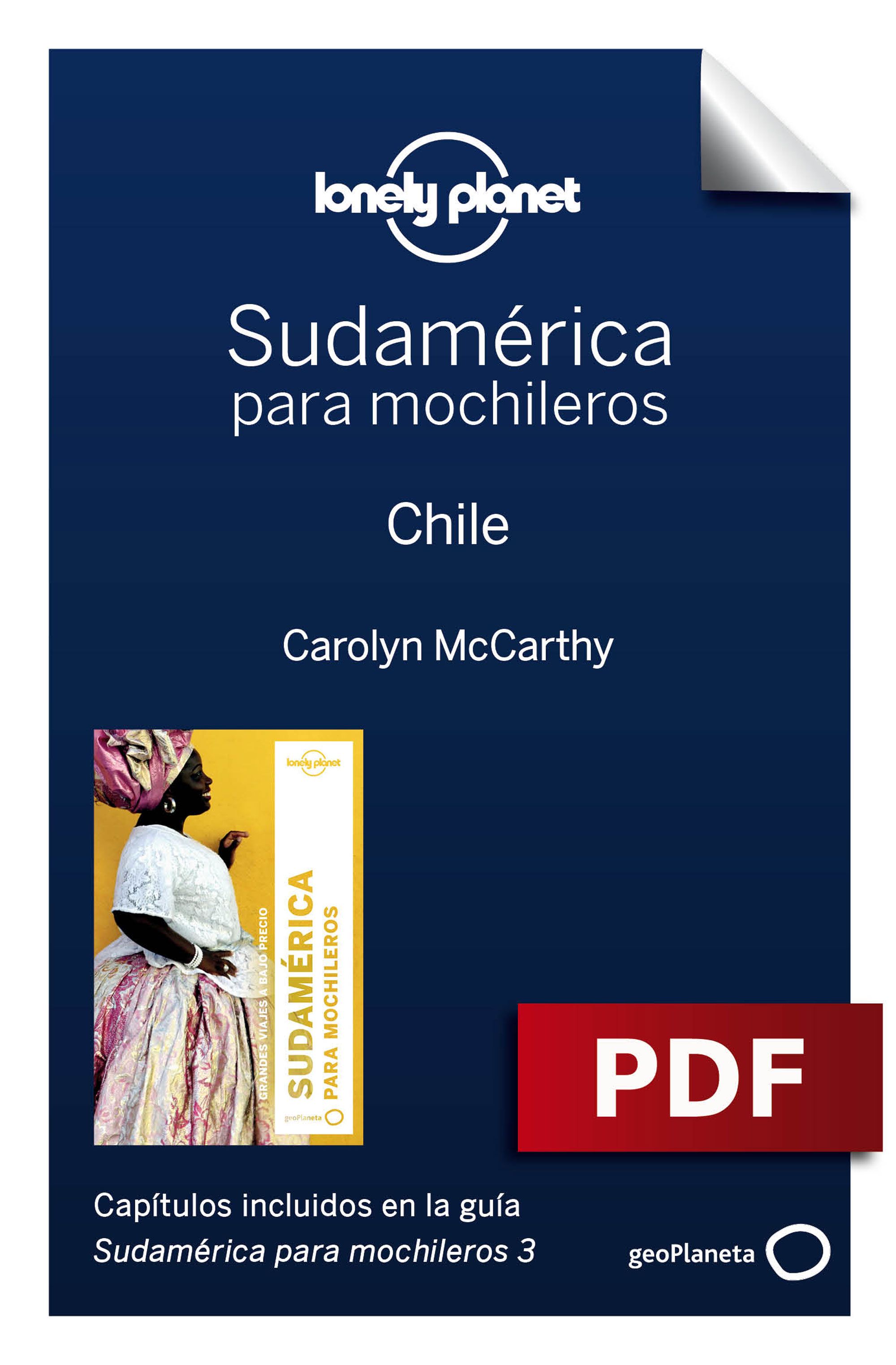 SUDAMÉRICA PARA MOCHILEROS 3. CHILE