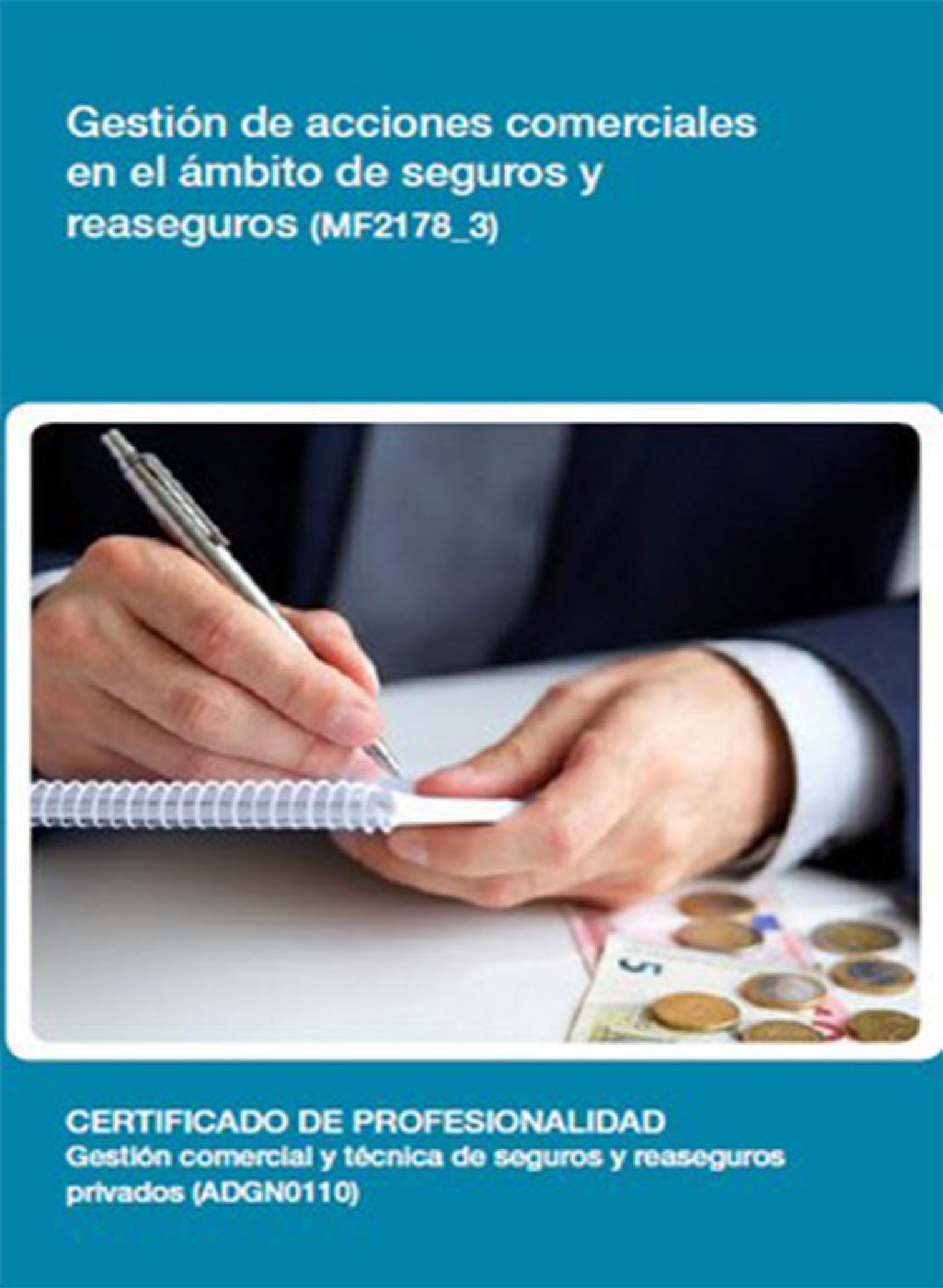 MF2178_3 - GESTIÓN DE ACCIONES COMERCIALES EN EL ÁMBITO DE SEGUROS Y REASEGUROS
