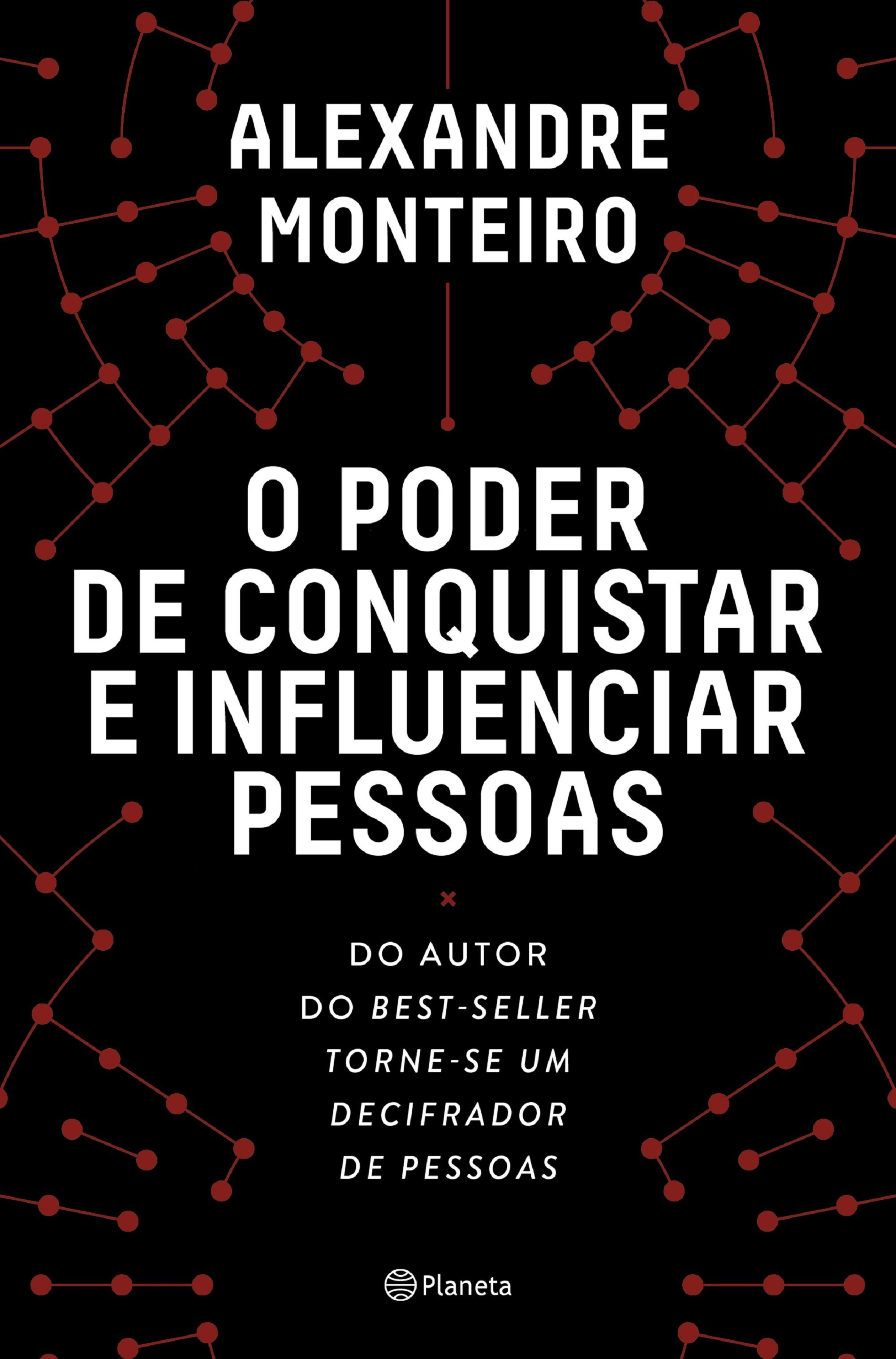 O PODER DE CONQUISTAR E INFLUENCIAR PESSOAS