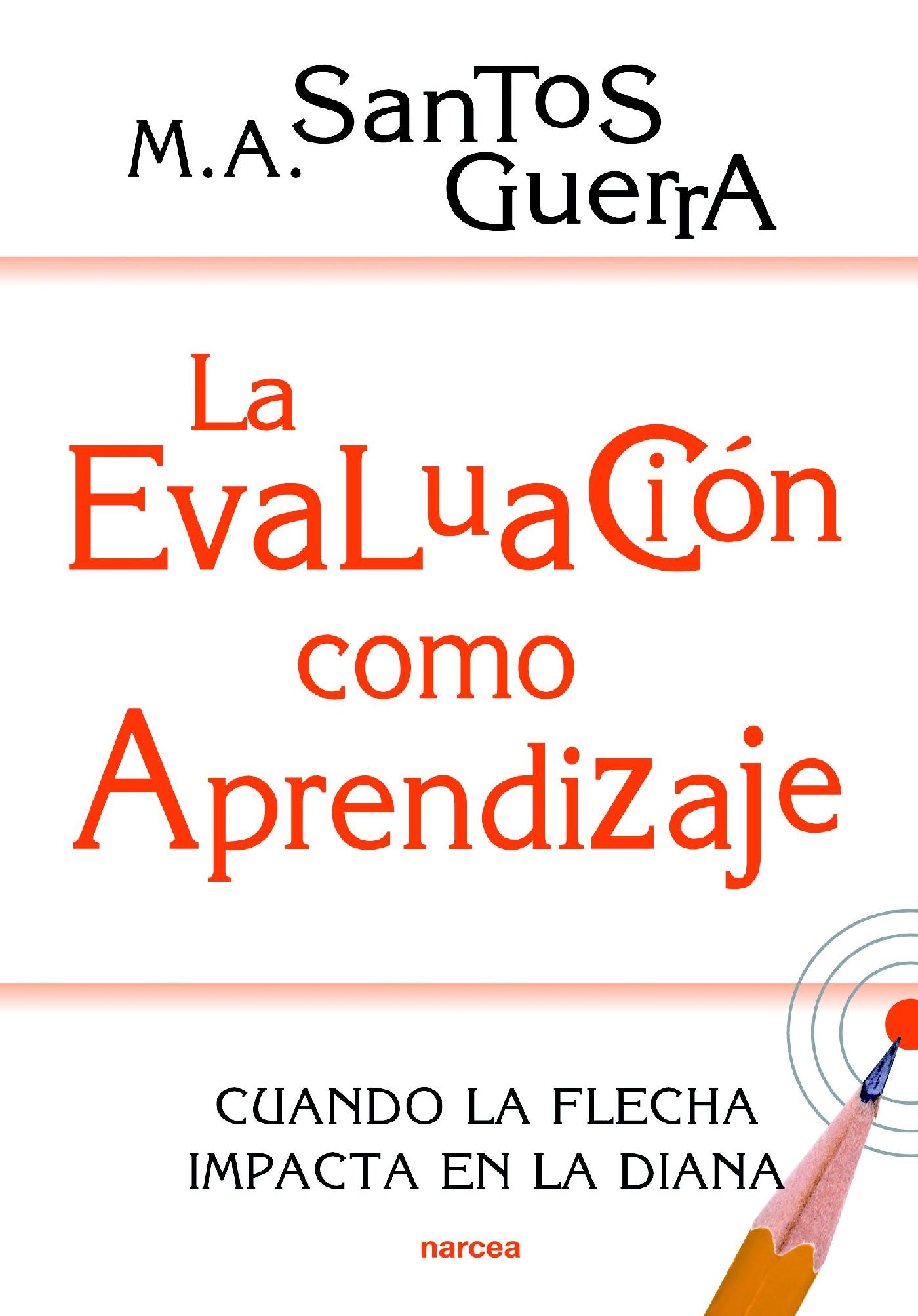 LA EVALUACIÓN COMO APRENDIZAJE