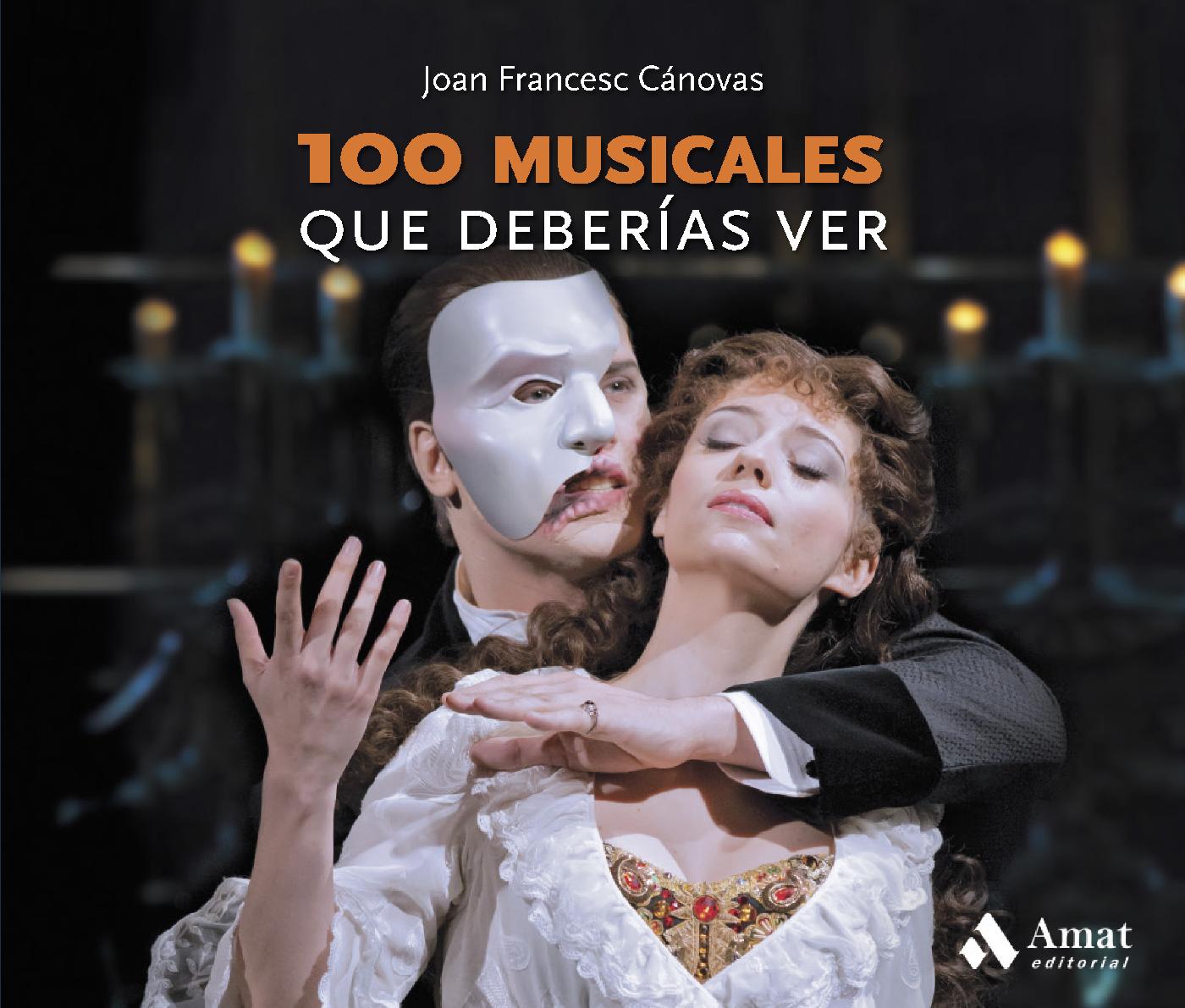 100 MUSICALES QUE DEBERÍAS VER