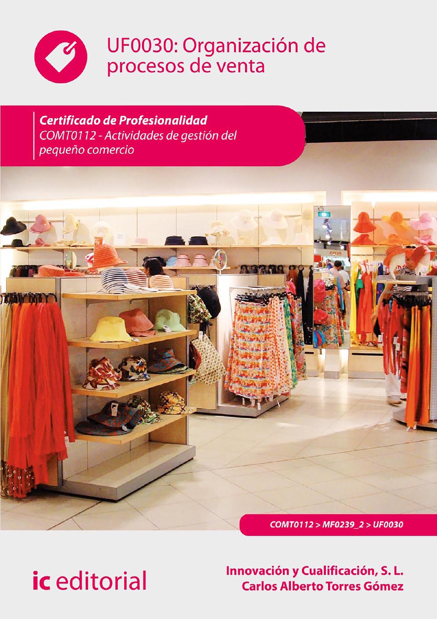 ORGANIZACIÓN DE PROCESOS DE VENTA. COMT0112