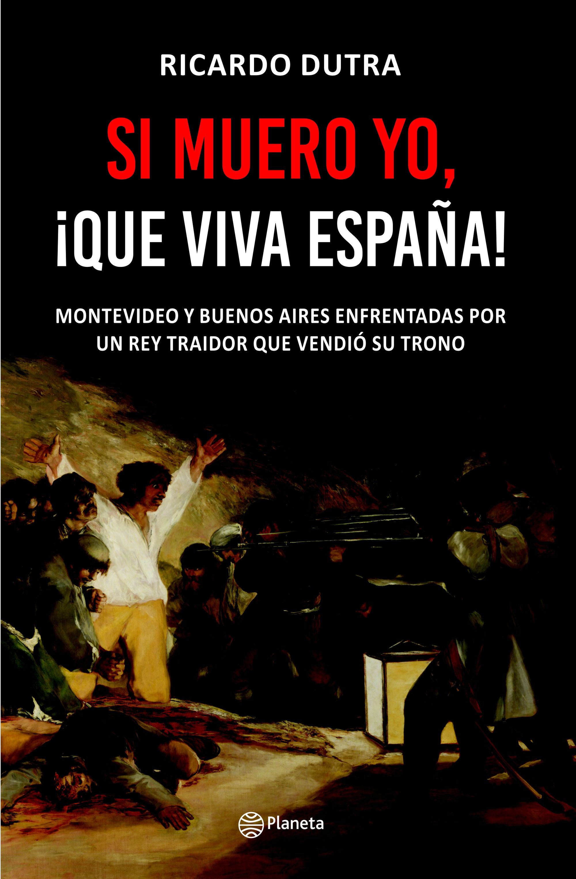 SI MUERO YO, ¡QUE VIVA ESPAÑA!