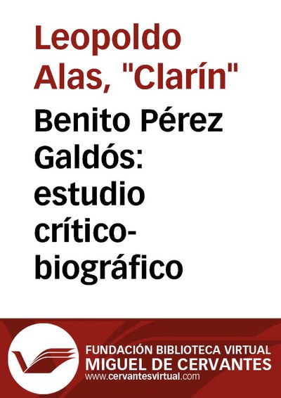 BENITO PÉREZ GALDÓS: ESTUDIO CRÍTICO-BIOGRÁFICO