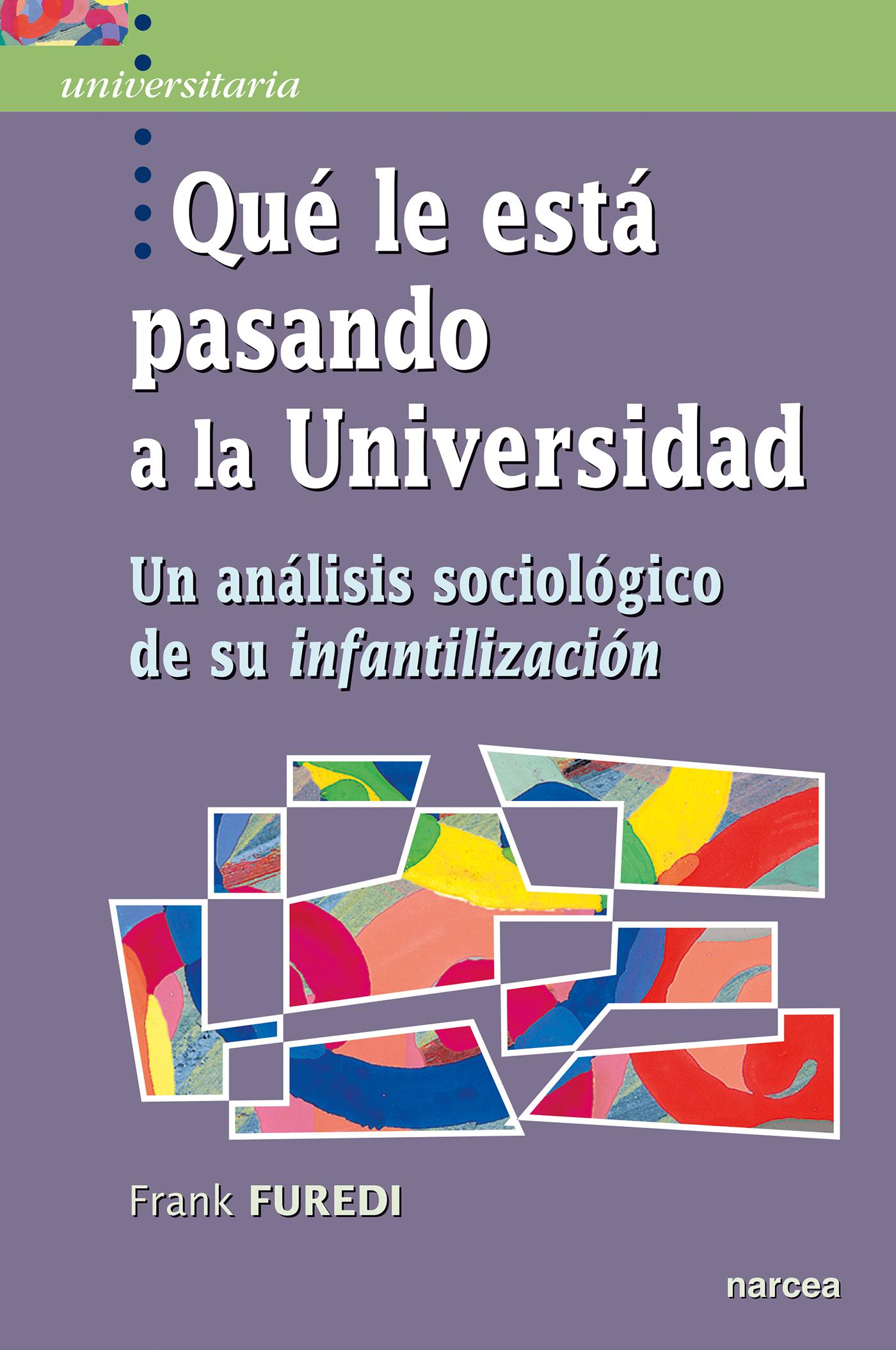 QUÉ LE ESTÁ PASANDO A LA UNIVERSIDAD