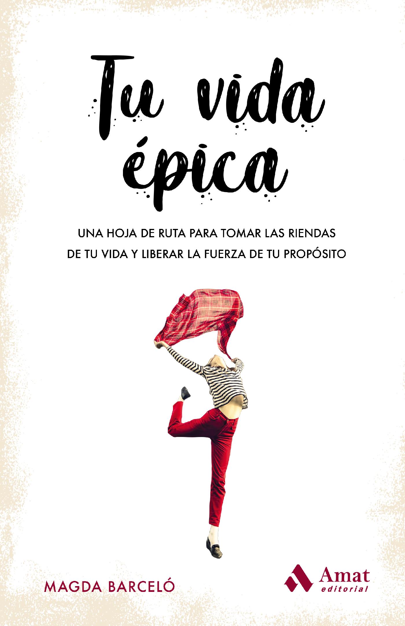 TU VIDA ÉPICA. EBOOK.