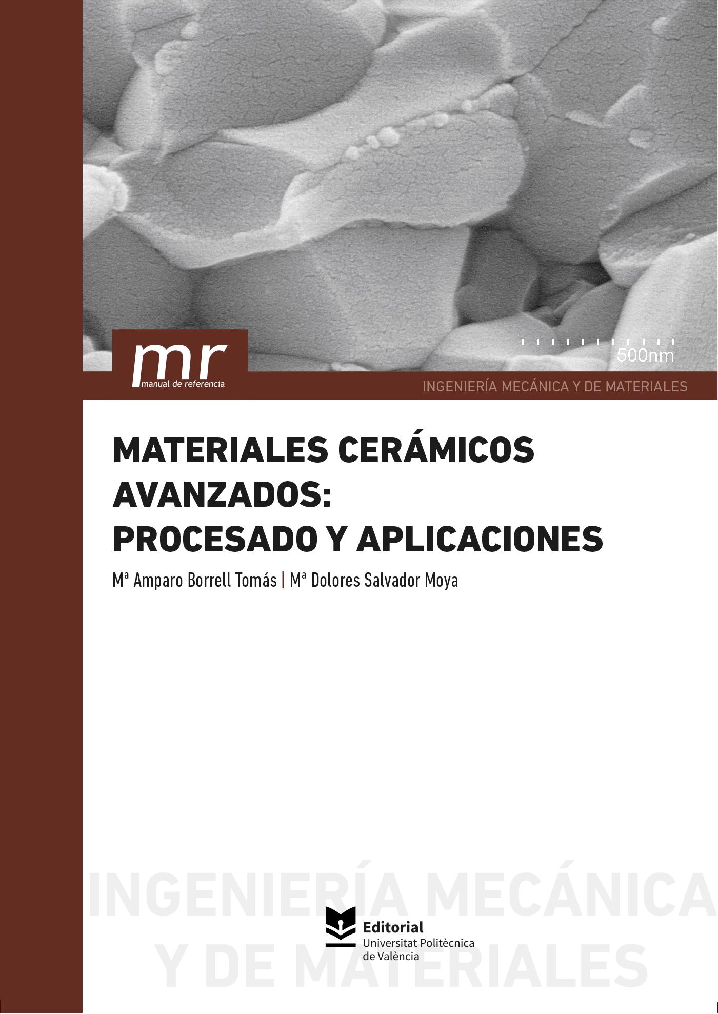 MATERIALES CERÁMICOS AVANZADOS: PROCESADO Y APLICACIONES