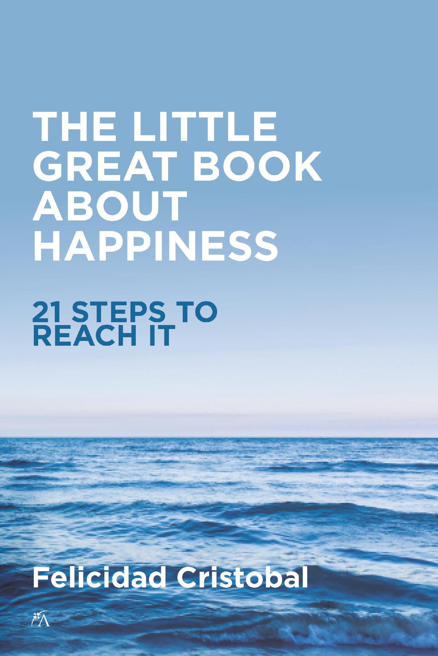 THE LITTLE GREAT BOOK ABOUT HAPPINESS