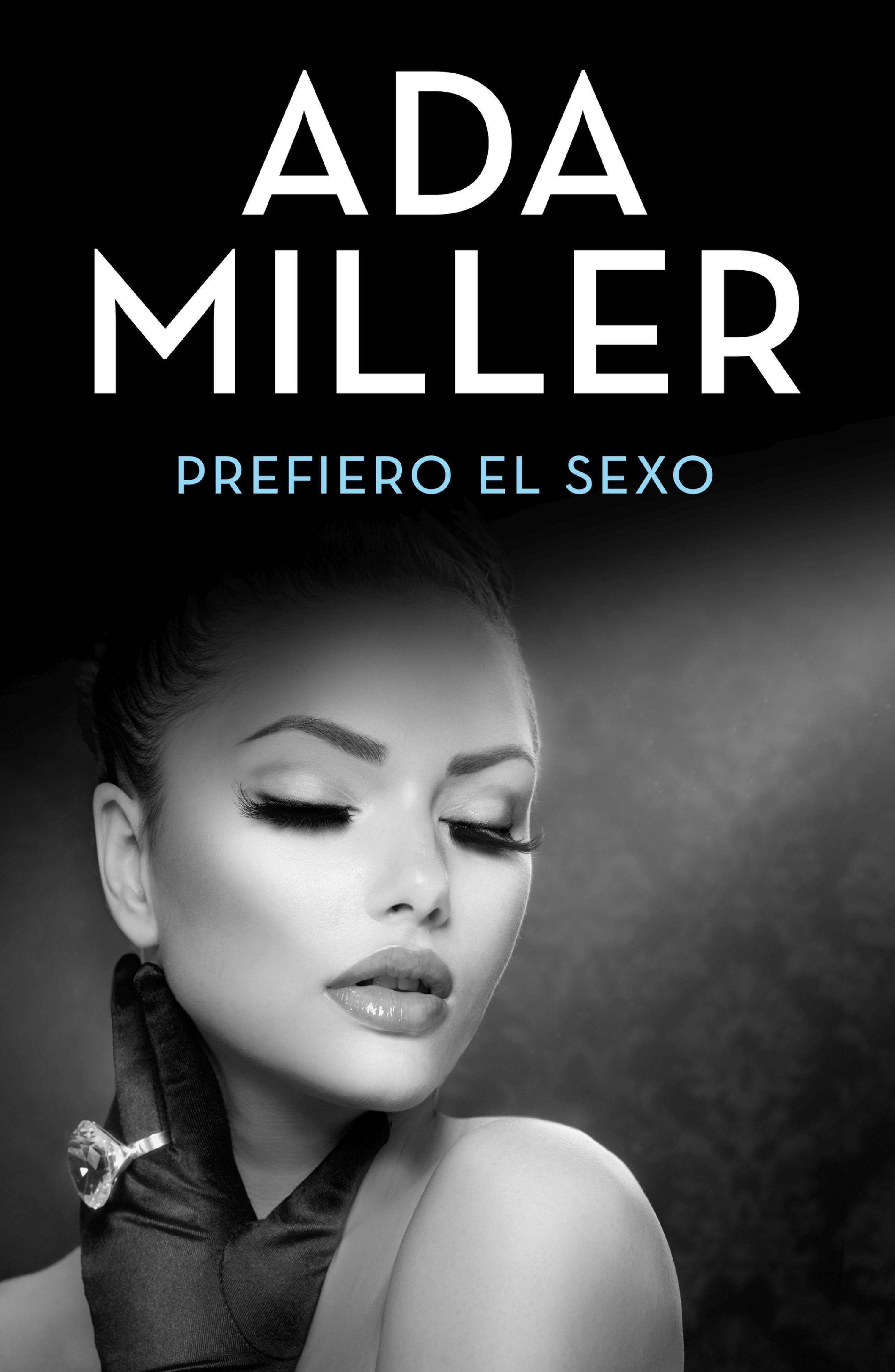 PREFIERO EL SEXO
