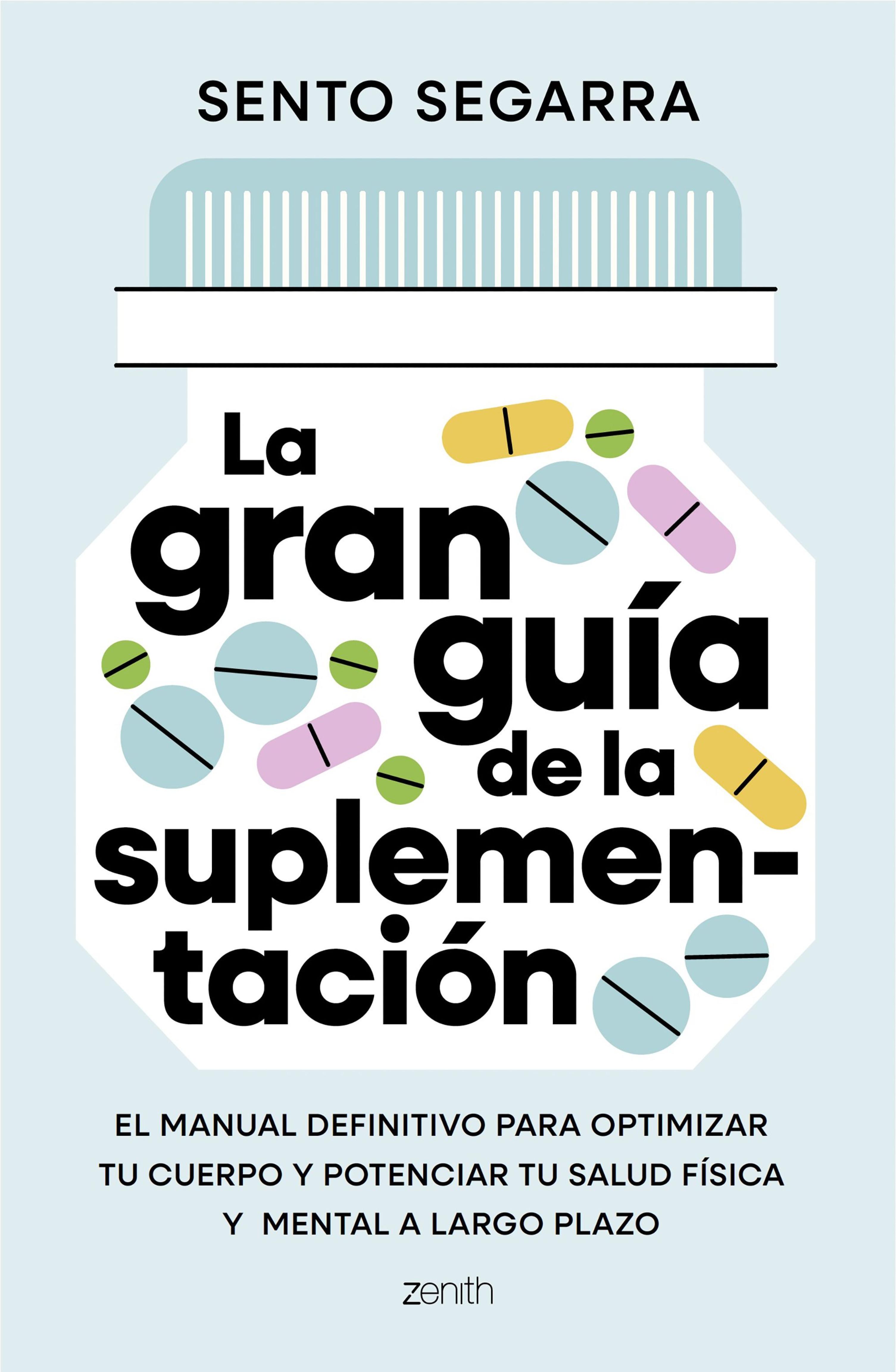 LA GRAN GUÍA DE LA SUPLEMENTACIÓN