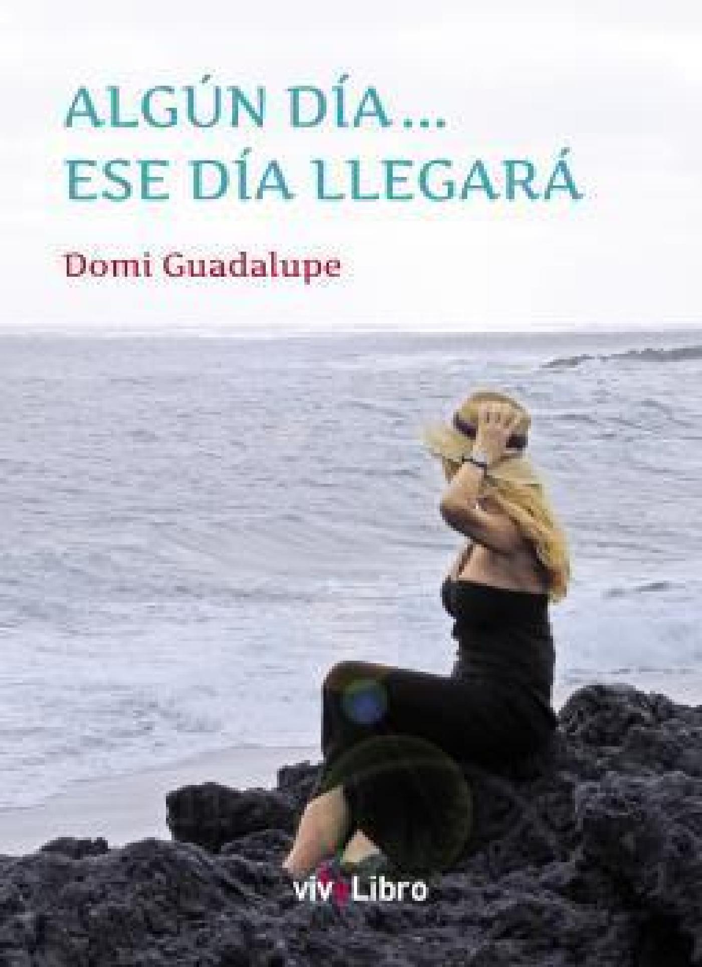ALGÚN DÍA... ESE DÍA LLEGARÁ
