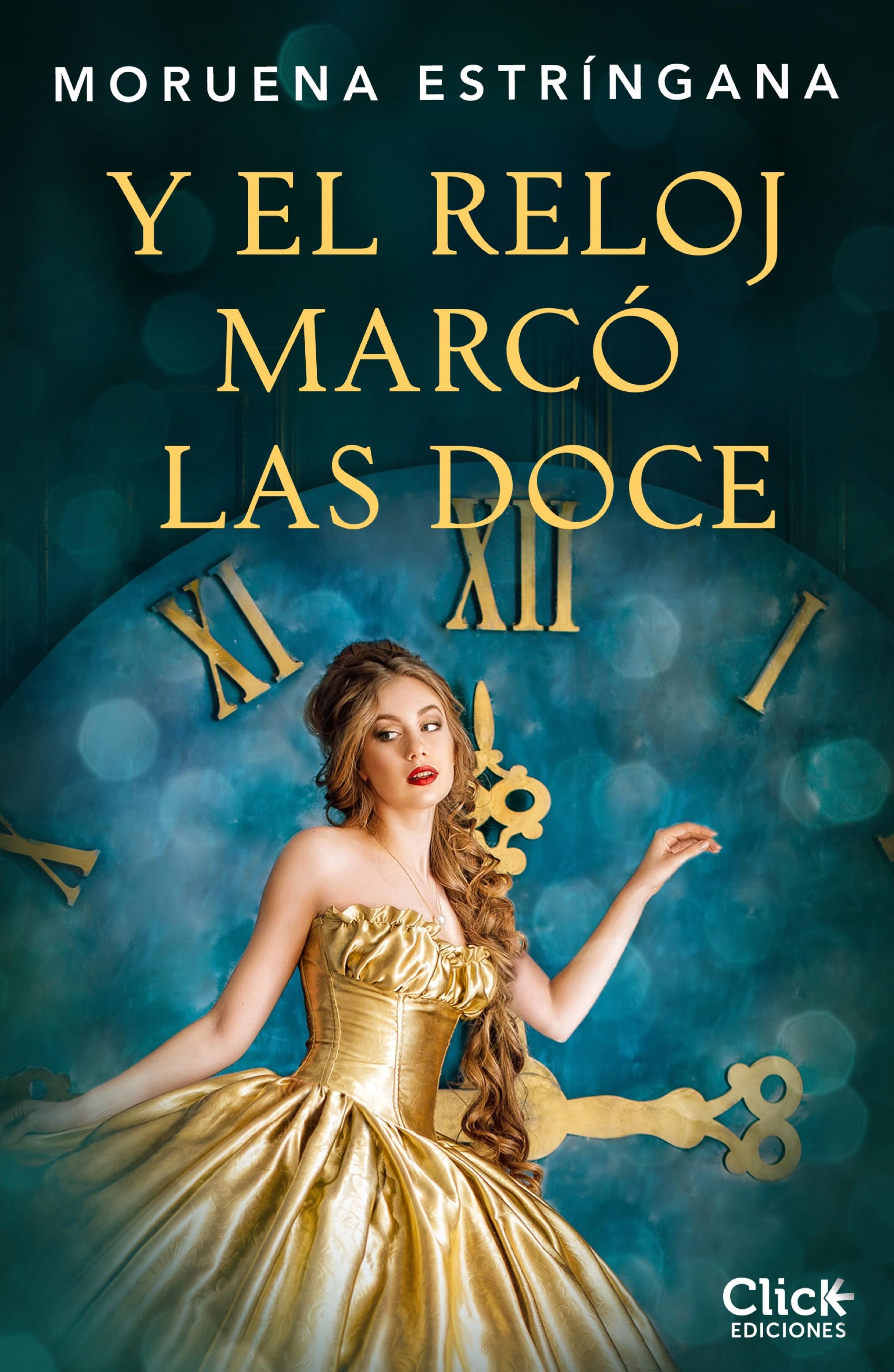 Y EL RELOJ MARCÓ LAS DOCE