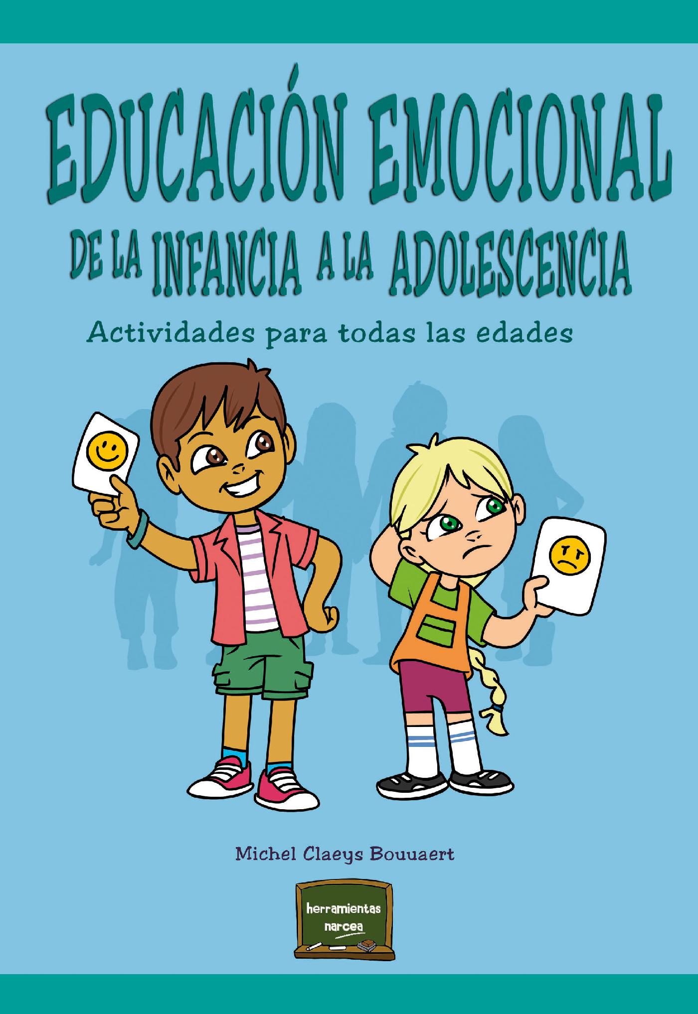 EDUCACIÓN EMOCIONAL DE LA INFANCIA A LA ADOLESCENCIA