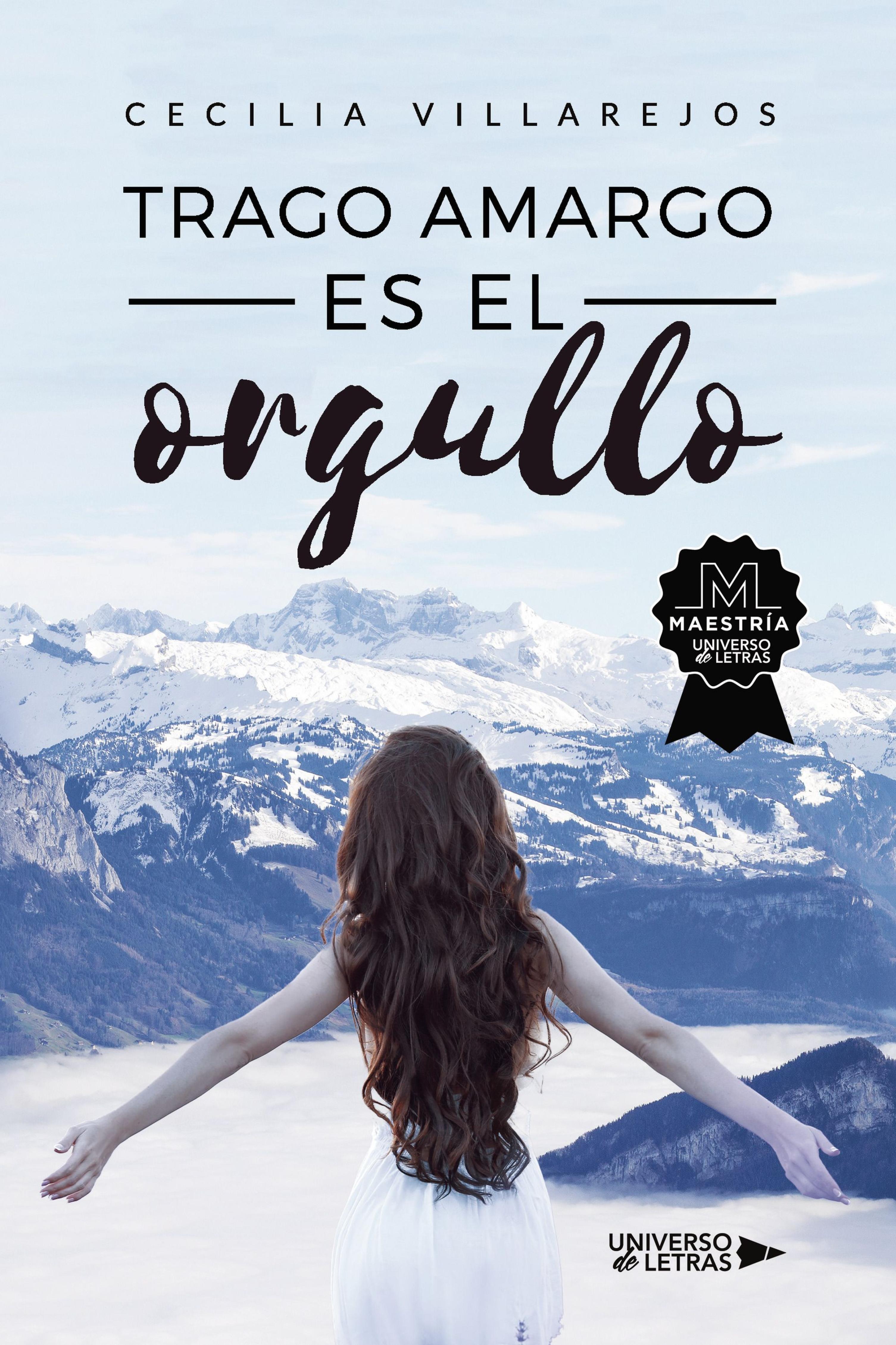 TRAGO AMARGO ES EL ORGULLO