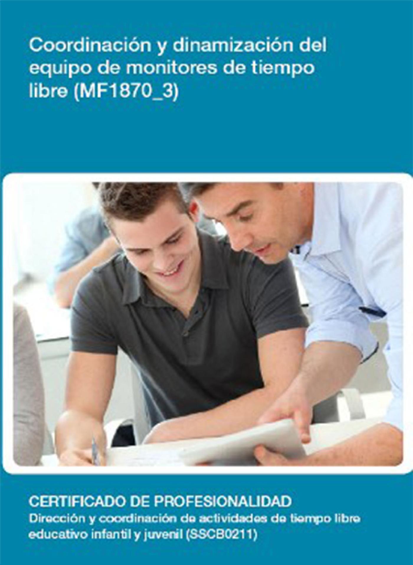 MF1870_3 - COORDINACIÓN Y DINAMIZACIÓN DEL EQUIPO DE MONITORES DE TIEMPO LIBRE